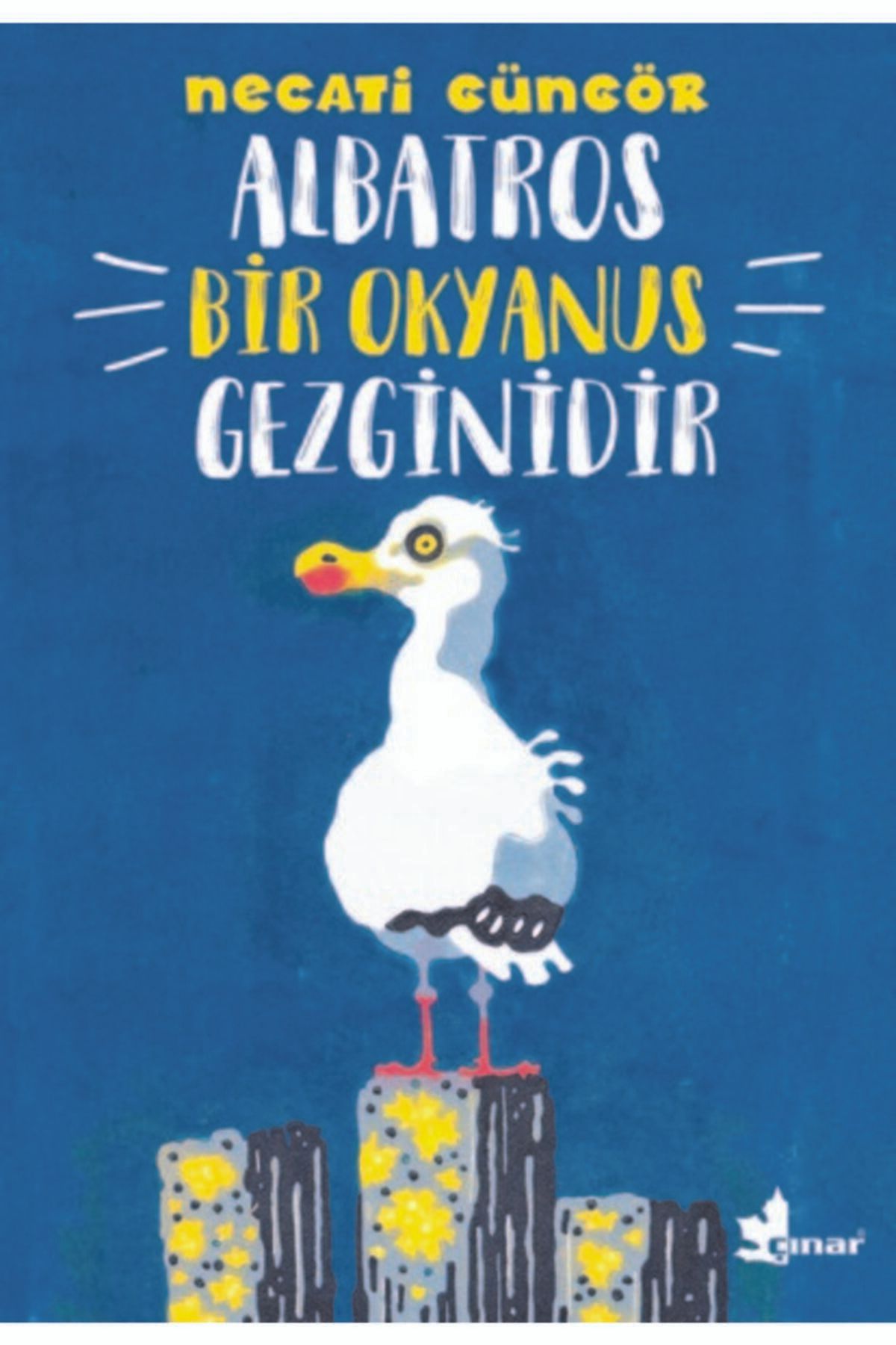 Çınar Yayınları Albatros Bir Okyanus Gezginidir