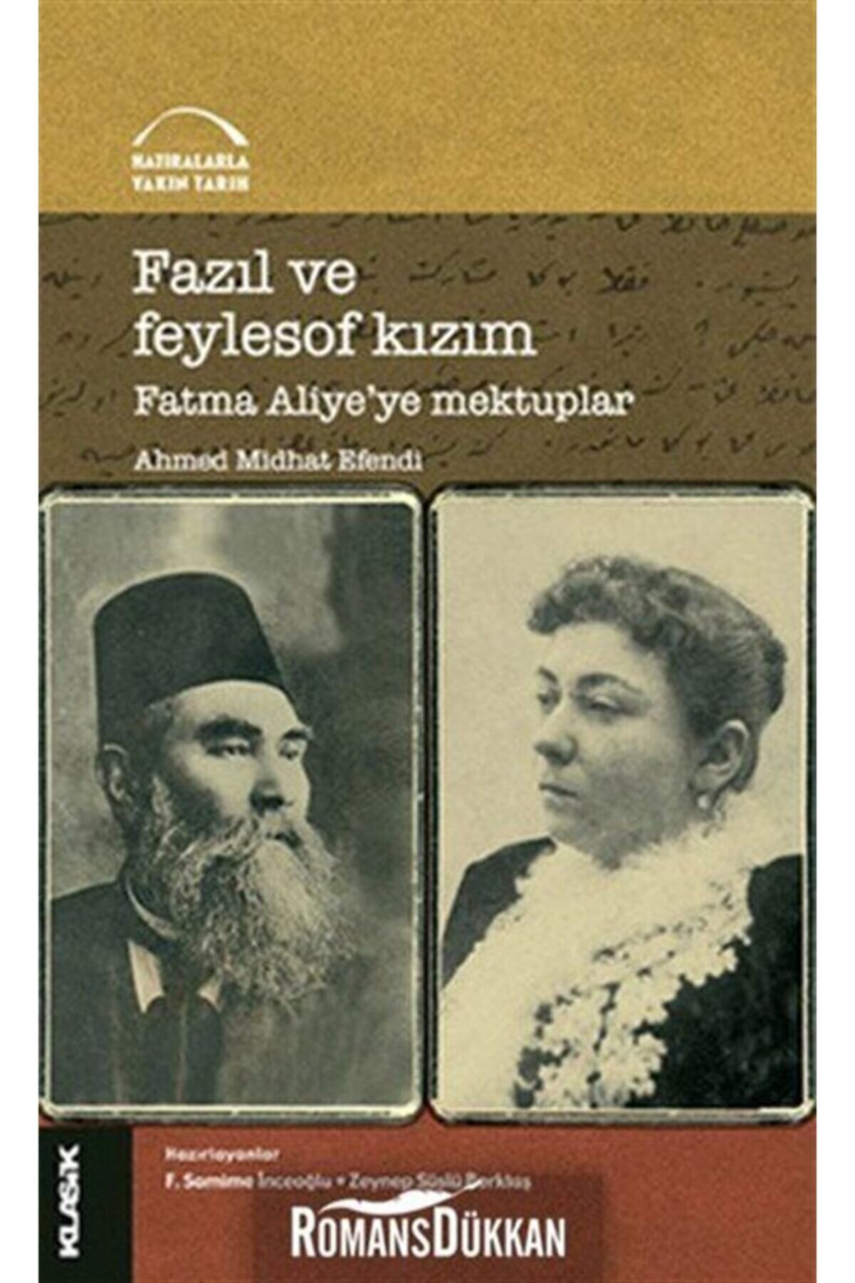 Klasik Yayınları Fazıl Ve Feylesof Kızım & Fatma Aliye'ye Mektuplar