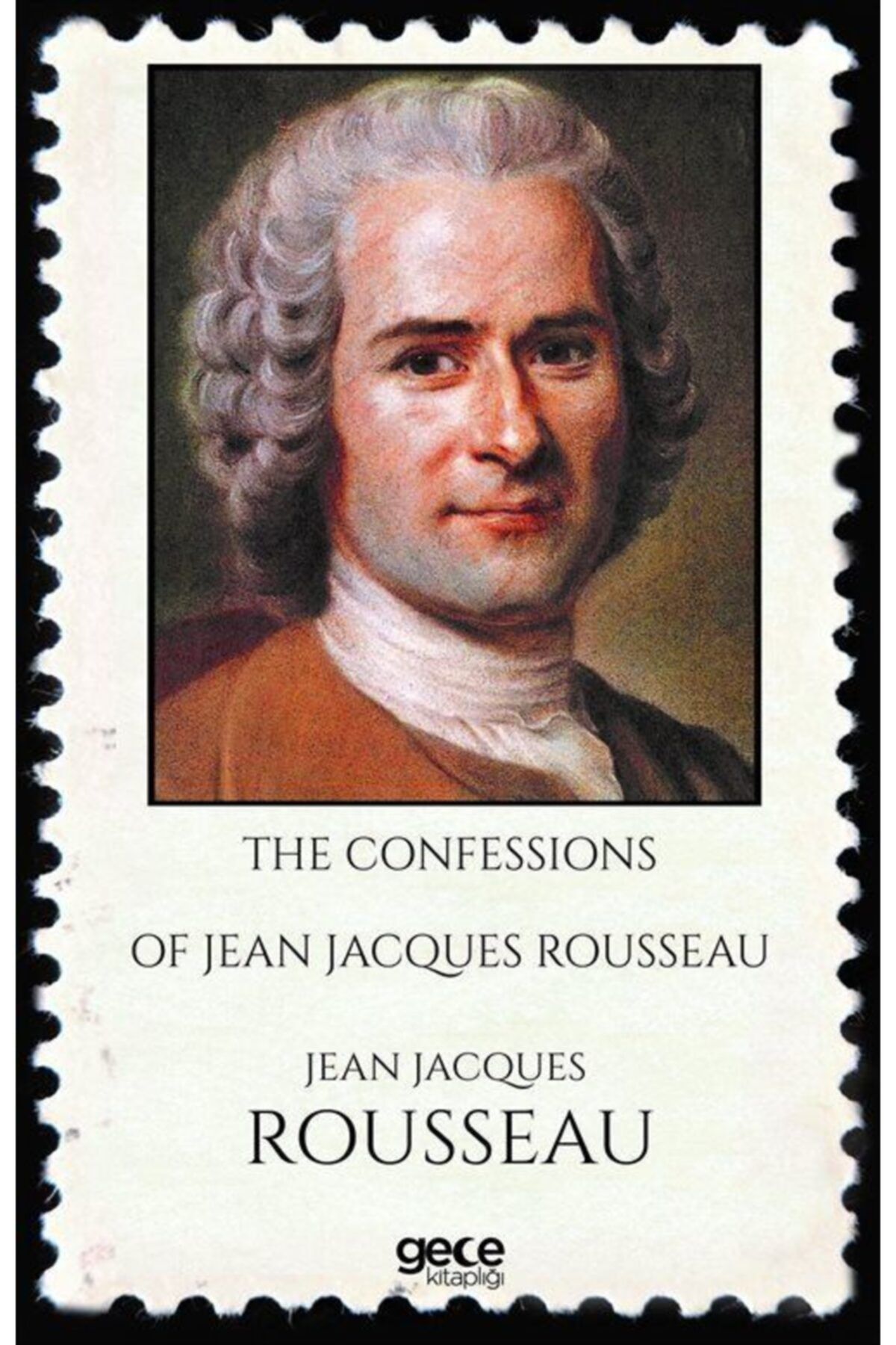 Gece Kitaplığı The Confessions Of Jean Jacques Rousseau