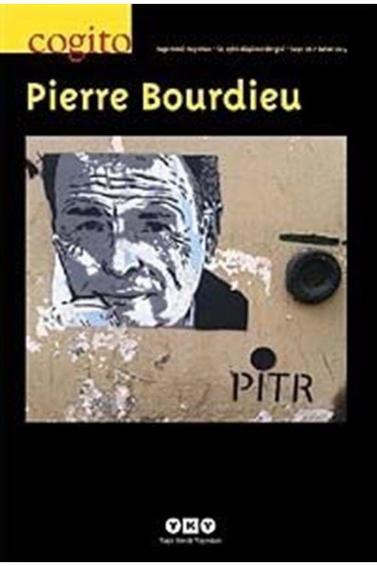 Yapı Kredi Yayınları Cogito 76 Üç Aylık Düşünce Dergisi Bahar 2014 Pierre Bourdieu Özel Sayısı