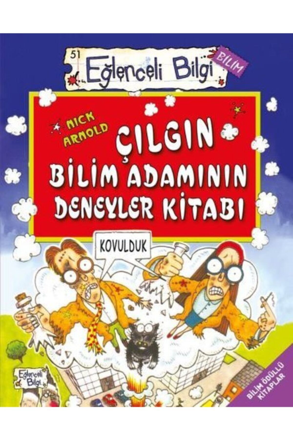 Timaş Yayınları Eğlenceli Bilgi Bilim 51 - Çılgın Bilim Adamının Deneyler Kitabı 9786050828825