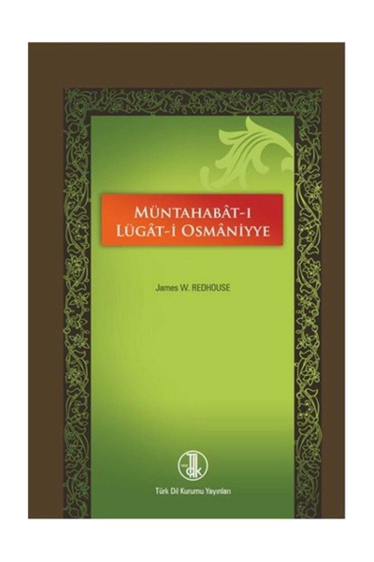 Türk Dil Kurumu Yayınları Müntahabat-ı Lügat-ı Osmaniyye