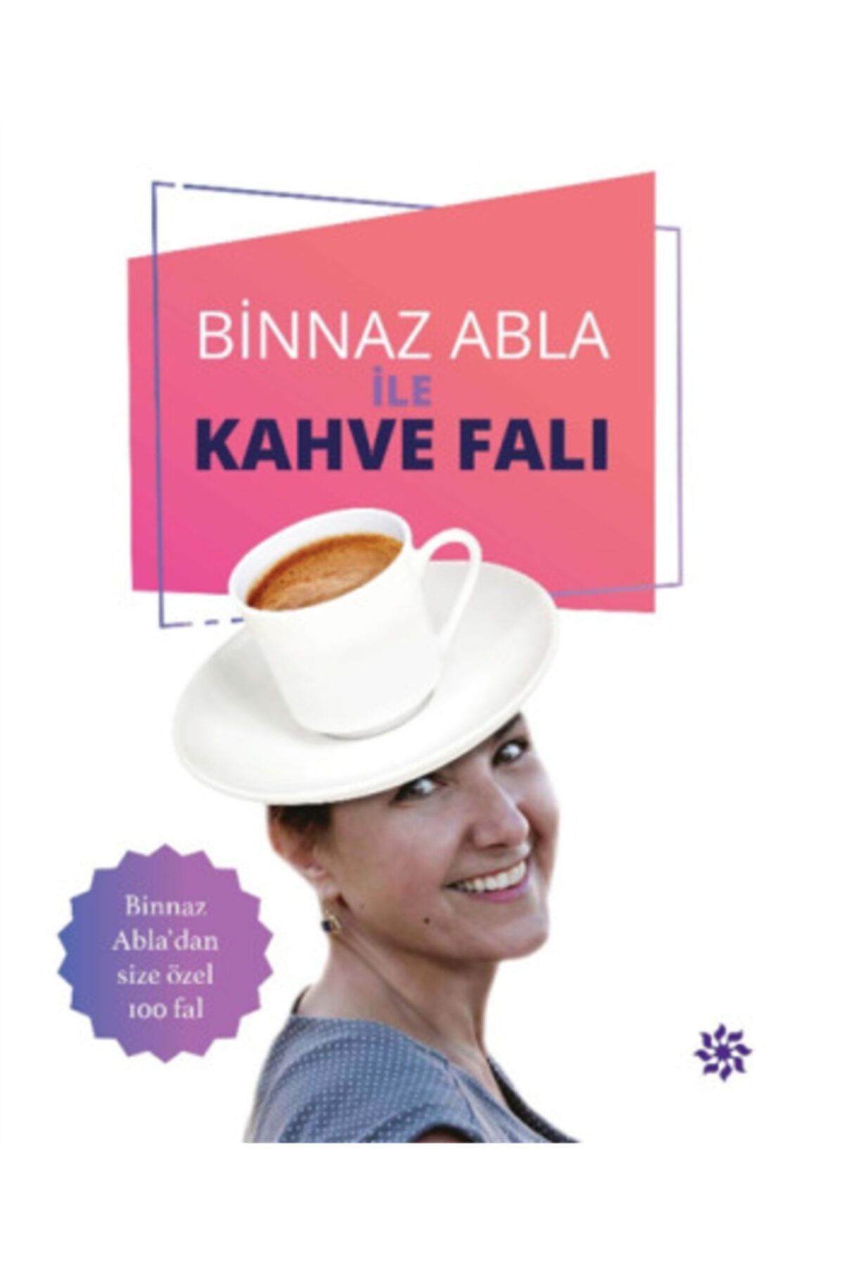 Genel Markalar Binnaz Abla ile Kahve Falı