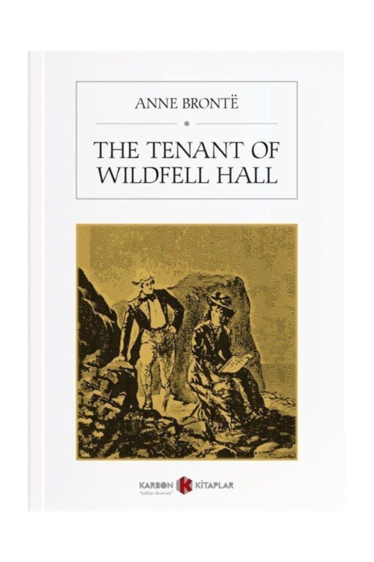 Karbon Kitaplar The Tenant of Wildfell Hall - Anne Bronte