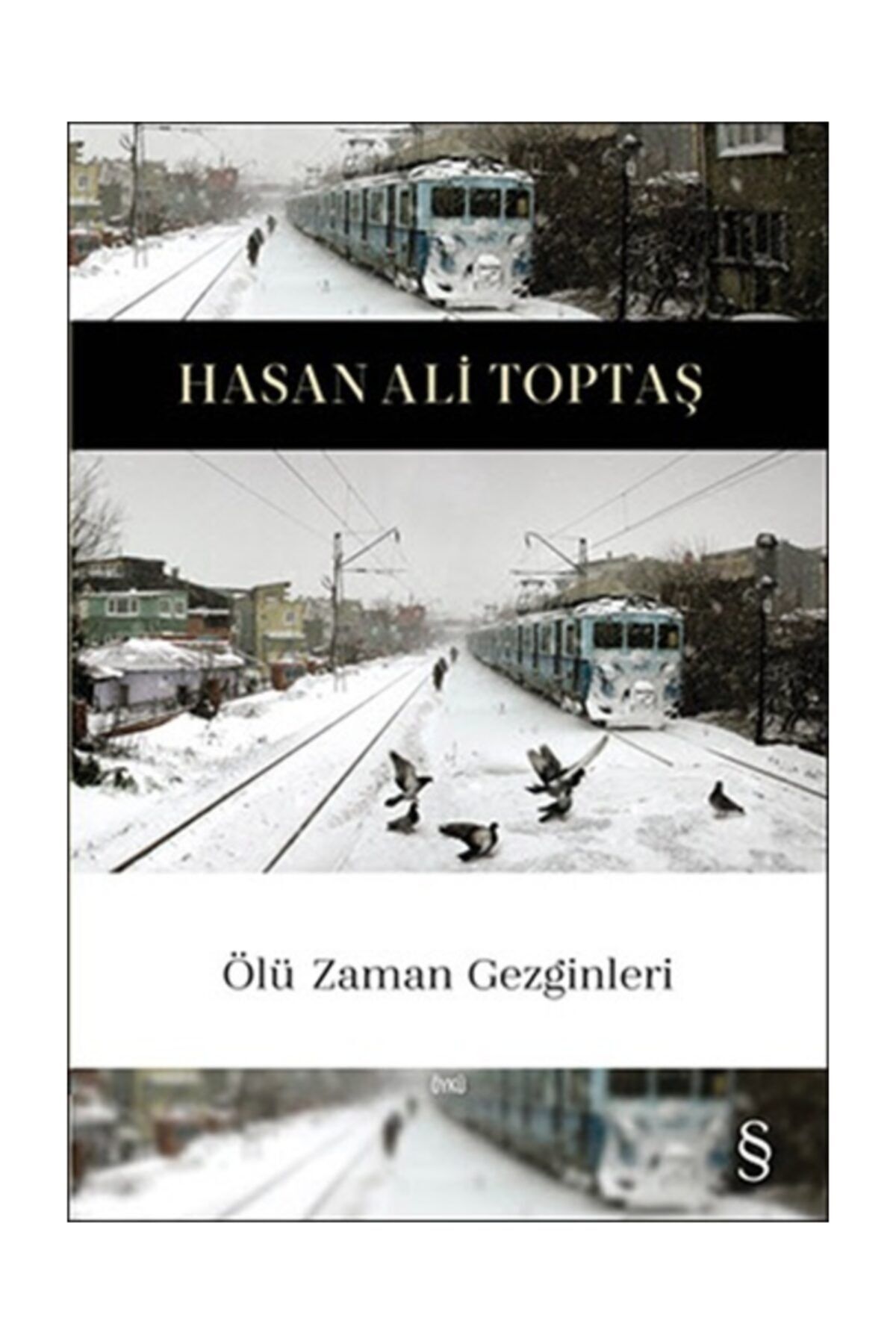 Everest Yayınları Ölü Zaman Gezginleri / Hasan Ali Toptaş /