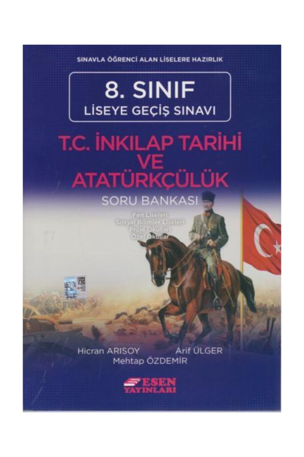 Esen Yayınları Esen 8. Sınıf Lgs T.c. Inkılap Tarihi Ve Atatürkçülük Soru Bankas