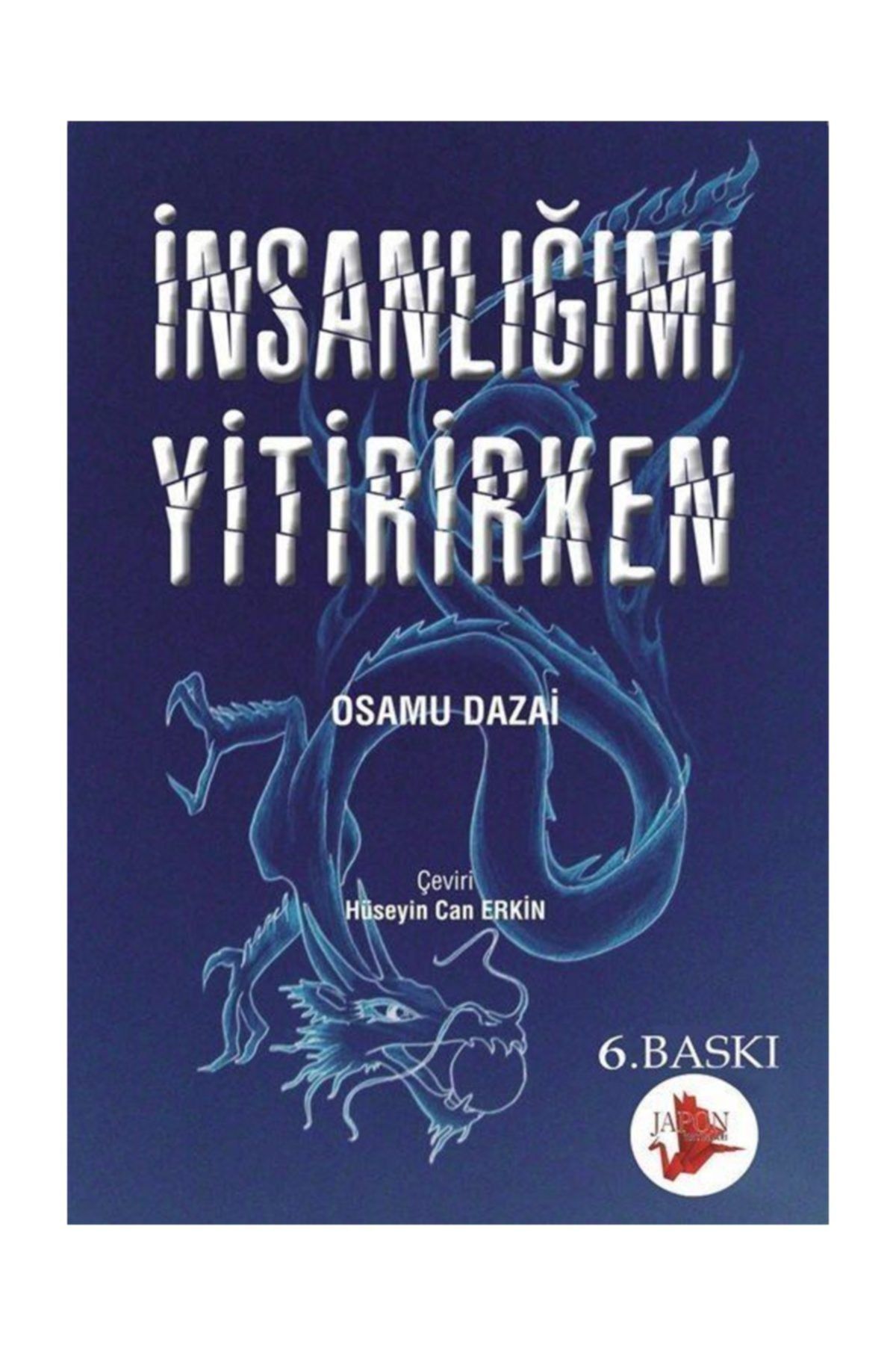 Japon Yayınları İnsanlığımı Yitirirken