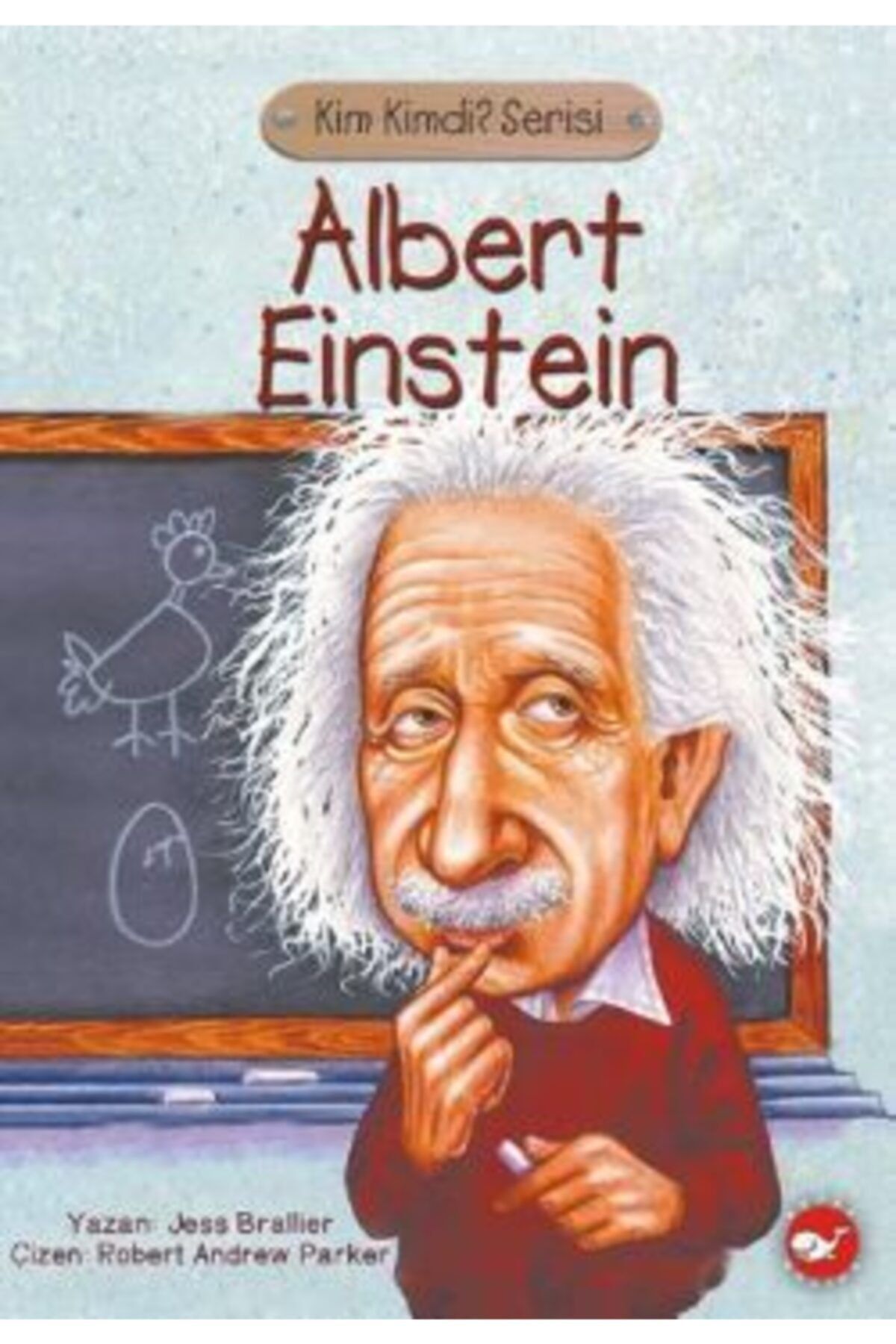 Beyaz Balina Yayınları Albert Einstein - Jess Brallier -