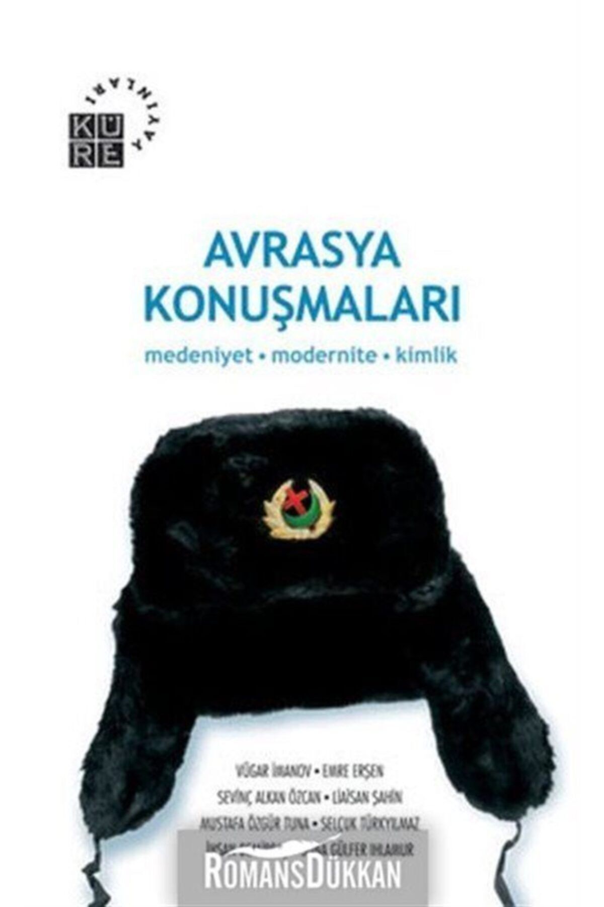 Küre Yayınları Avrasya Konuşmaları//sevinç Alkan Özcan
