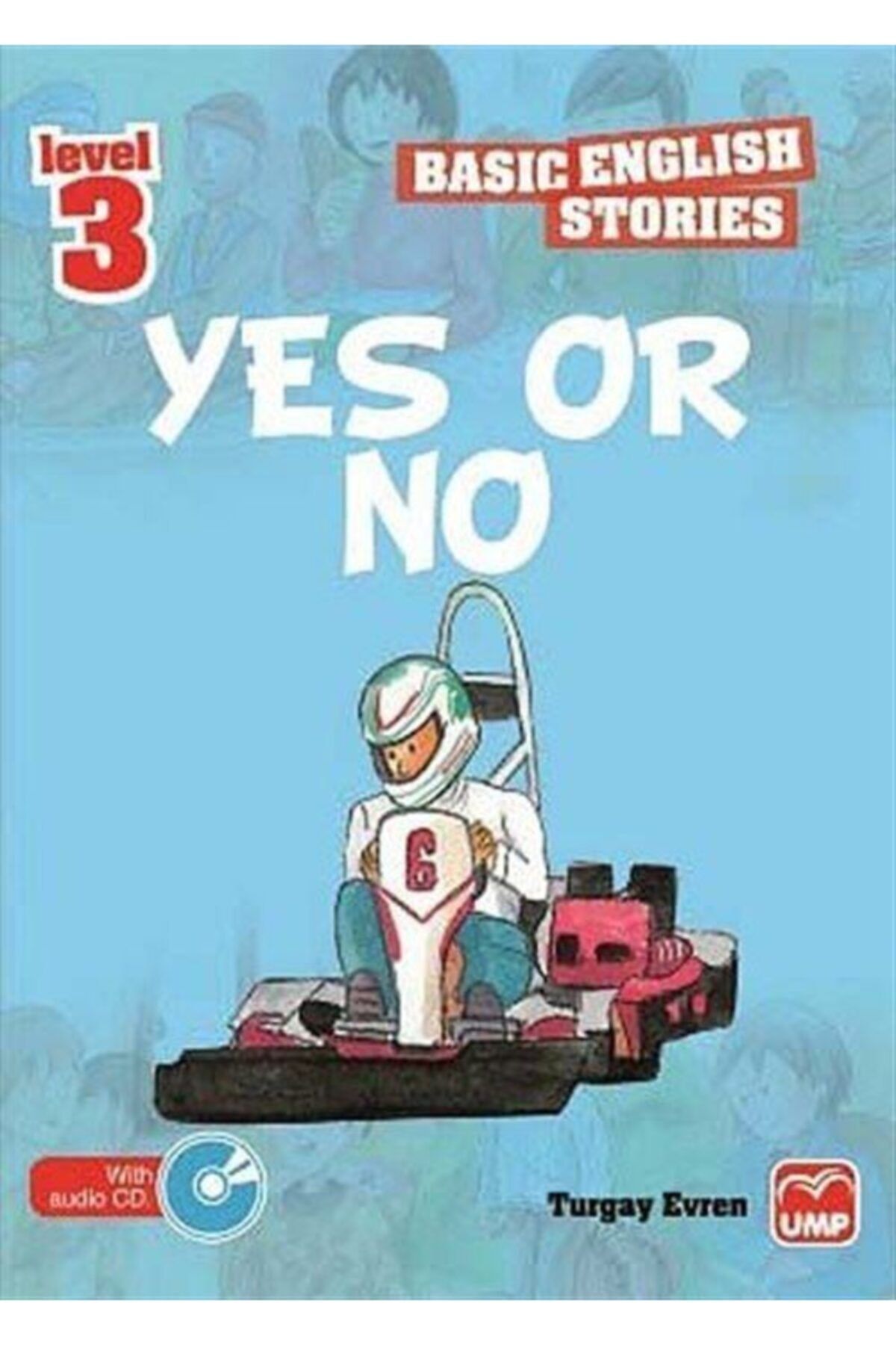 UMP Yayınları İngilizce Öyküler Yes or No Level 3 (5 Stories In This Book)