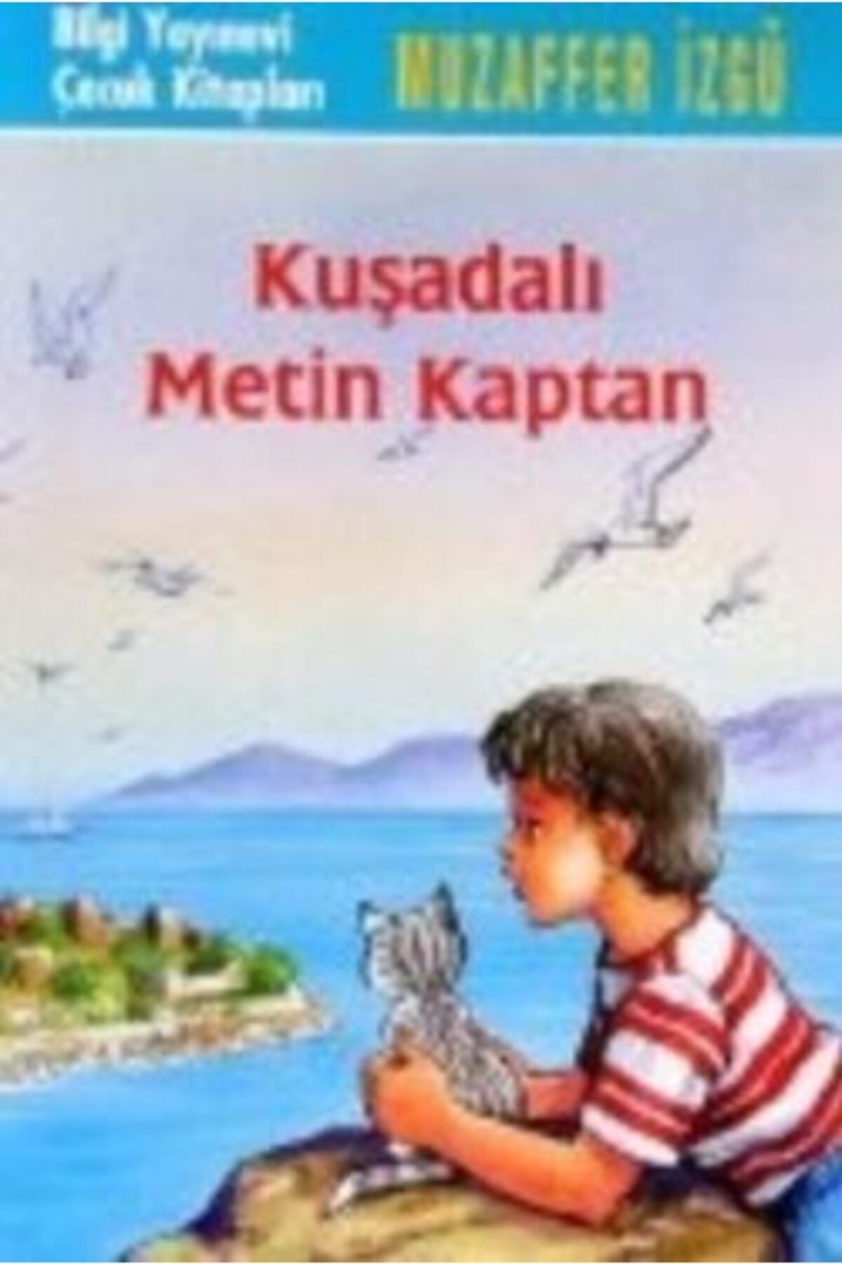 Bilgi Yayınları Kuşadalı Metin Kaptan /muzaffer Izgü / Çocuk