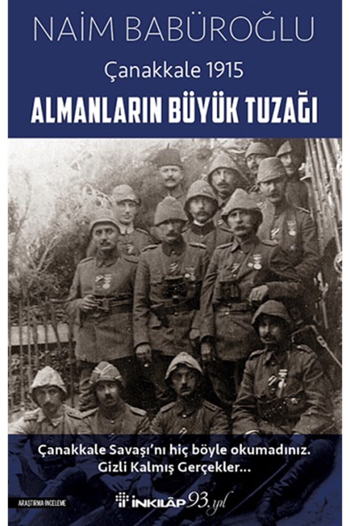 Beyan Yayınları Almanların Büyük Tuzağı - Çanakkale 1915