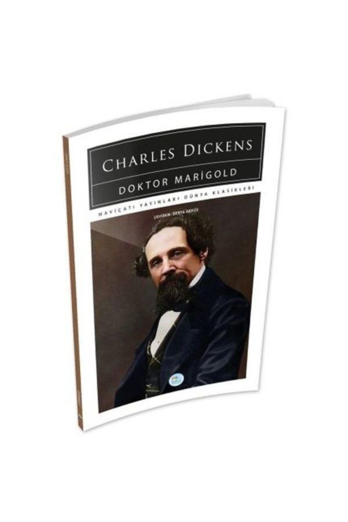 Mavi Çatı Yayınları Doktor Marigold  Charles Dickens 9786052942024