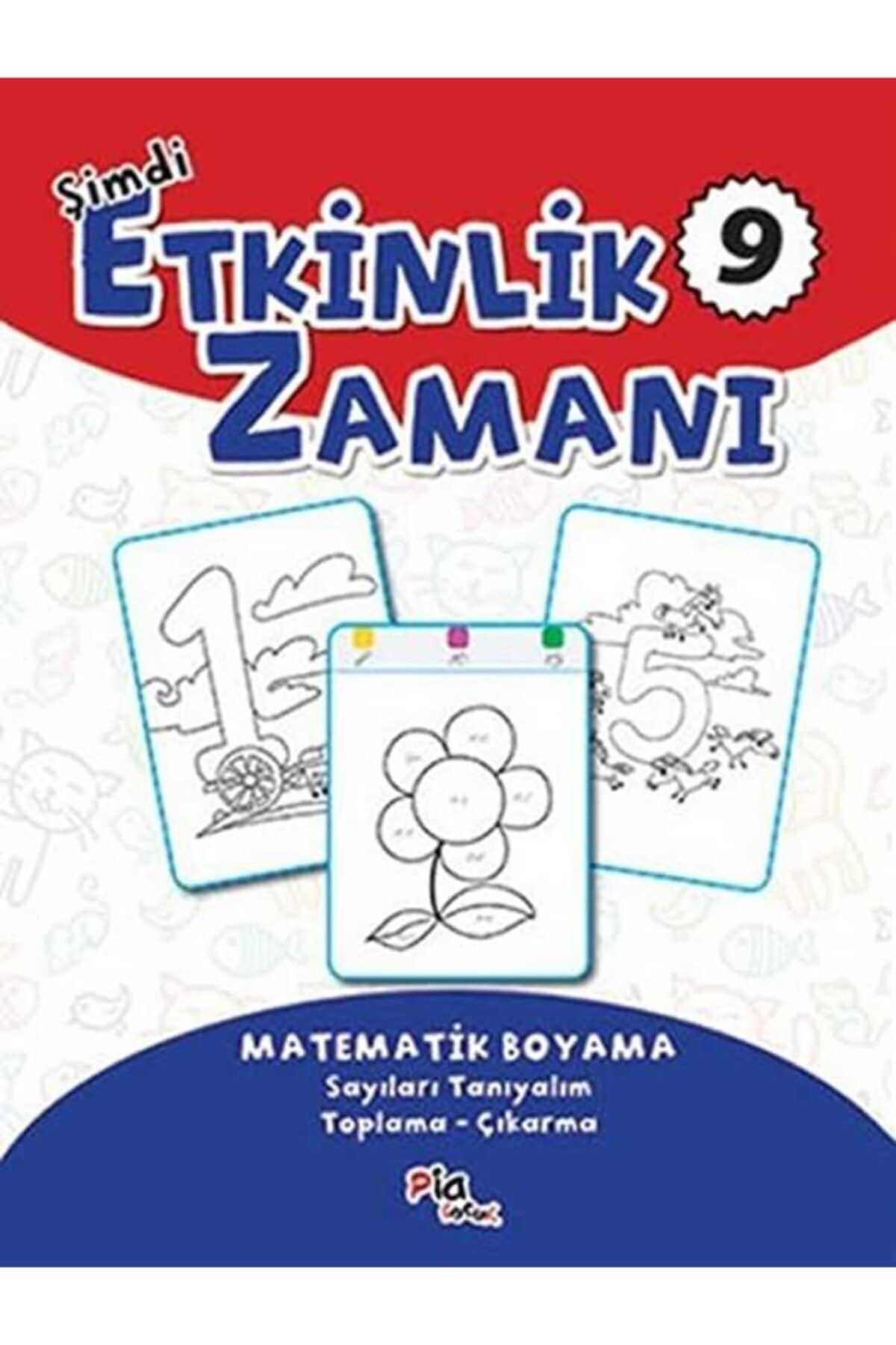 Remzi Kitabevi Şimdi Etkinlik Zamanı - 9/pia Çocuk Yayınları/kolektif