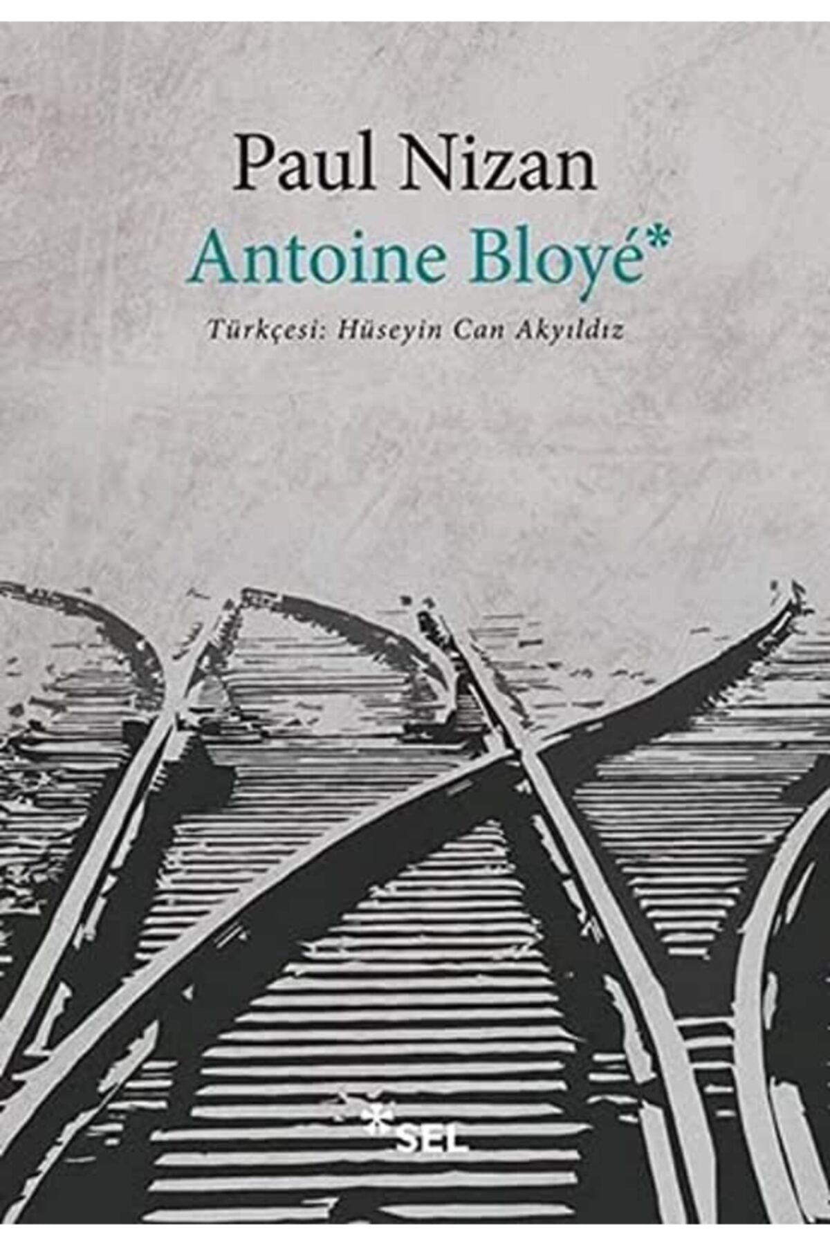 Sel Yayıncılık Antoine Bloyé