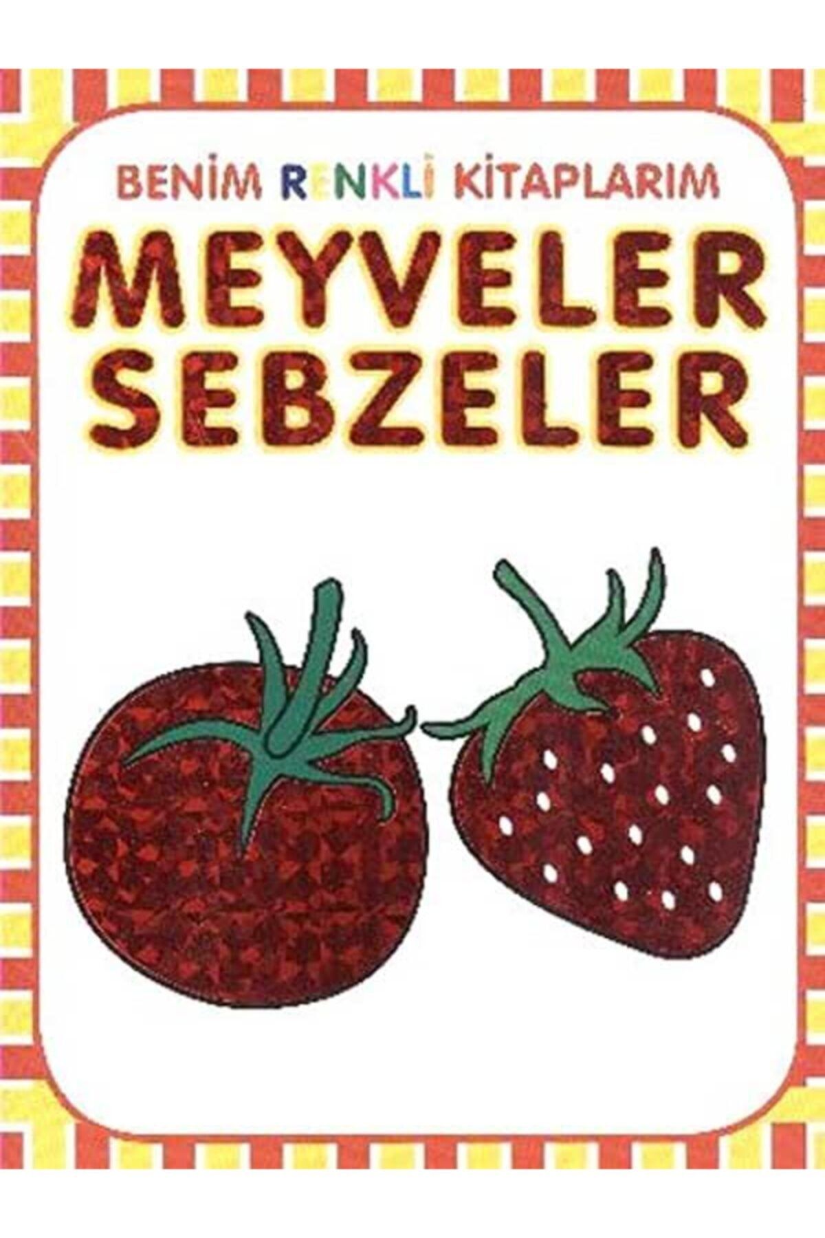 Parıltı Yayınları Benim Renkli Kitaplarım Meyveler Sebzeler