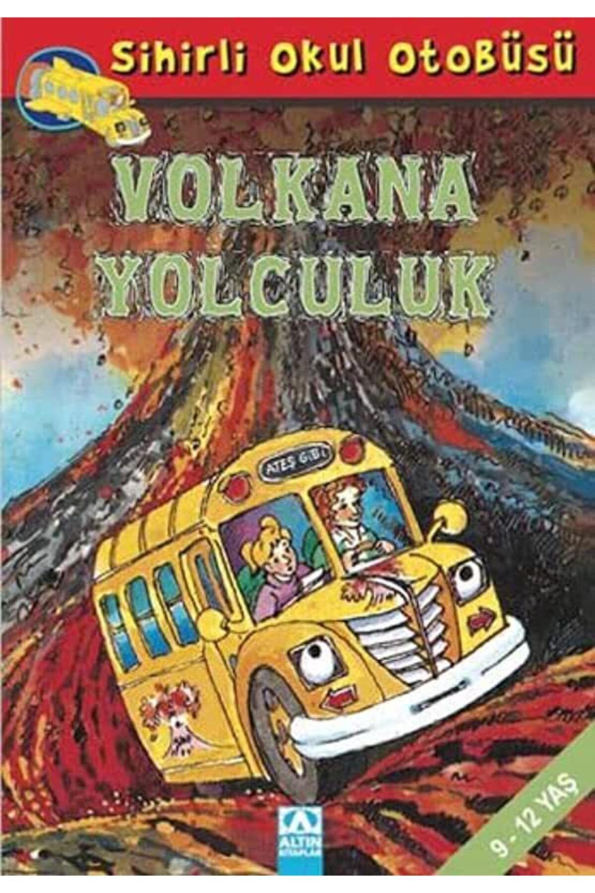 Altın Kitaplar Sihirli Okul Otobüsü- Volkana Yolculuk