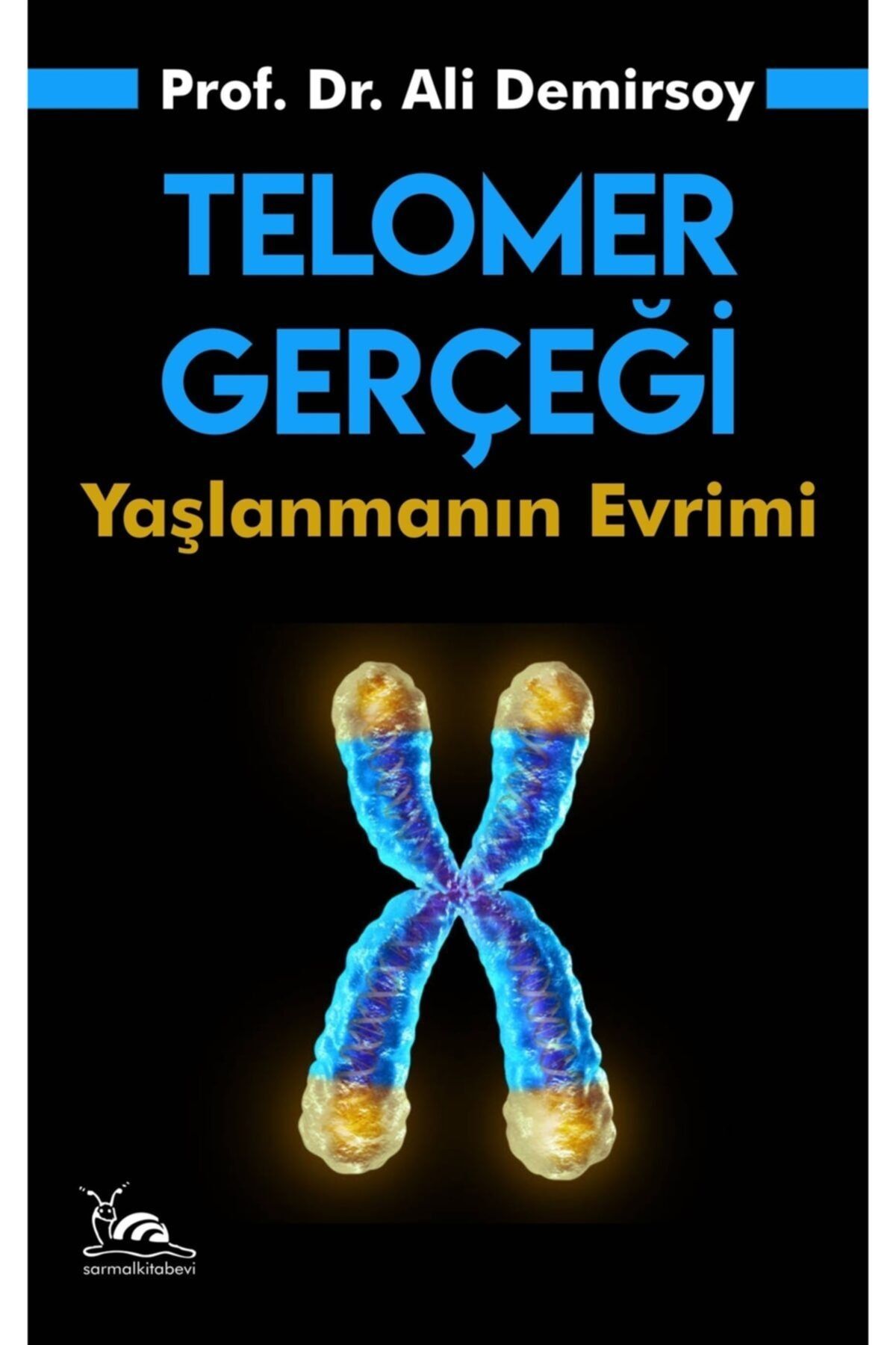 Genel Markalar Telomer Gerçeği - Sarmal Kitabevi - Ali Demirsoy Kitabı