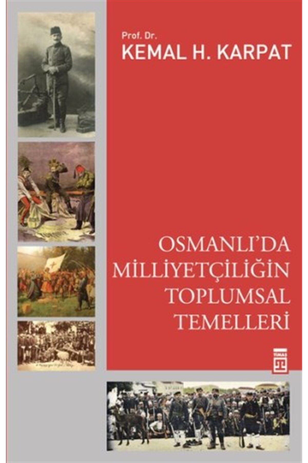 Ayrıntı Yayınları Osmanlı'da Milliyetçiliğin Toplumsal Temelleri
