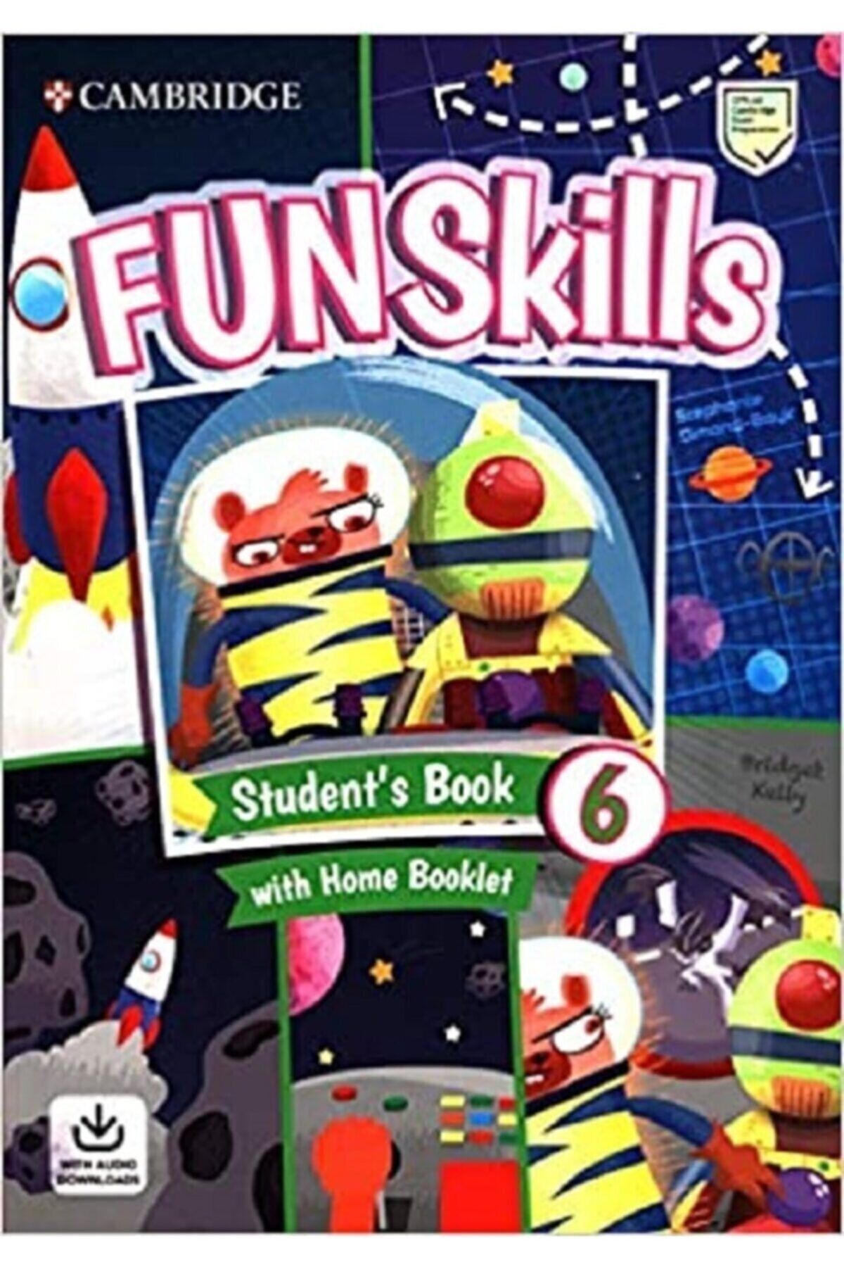 Cambridge University Fun Skills 6 Student's Book Wıth Home Booklet Wıth Audıo Downloads (2 Kitap)