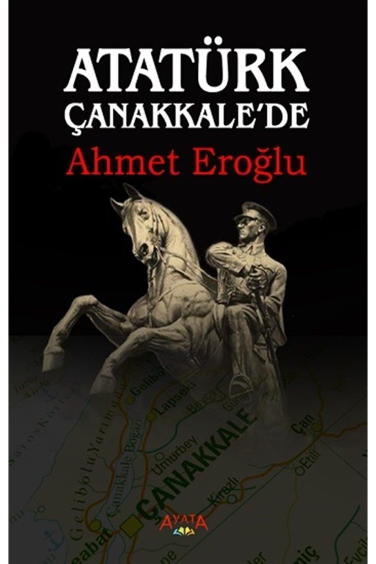 Yapı Kredi Yayınları Atatürk Çanakkale'de