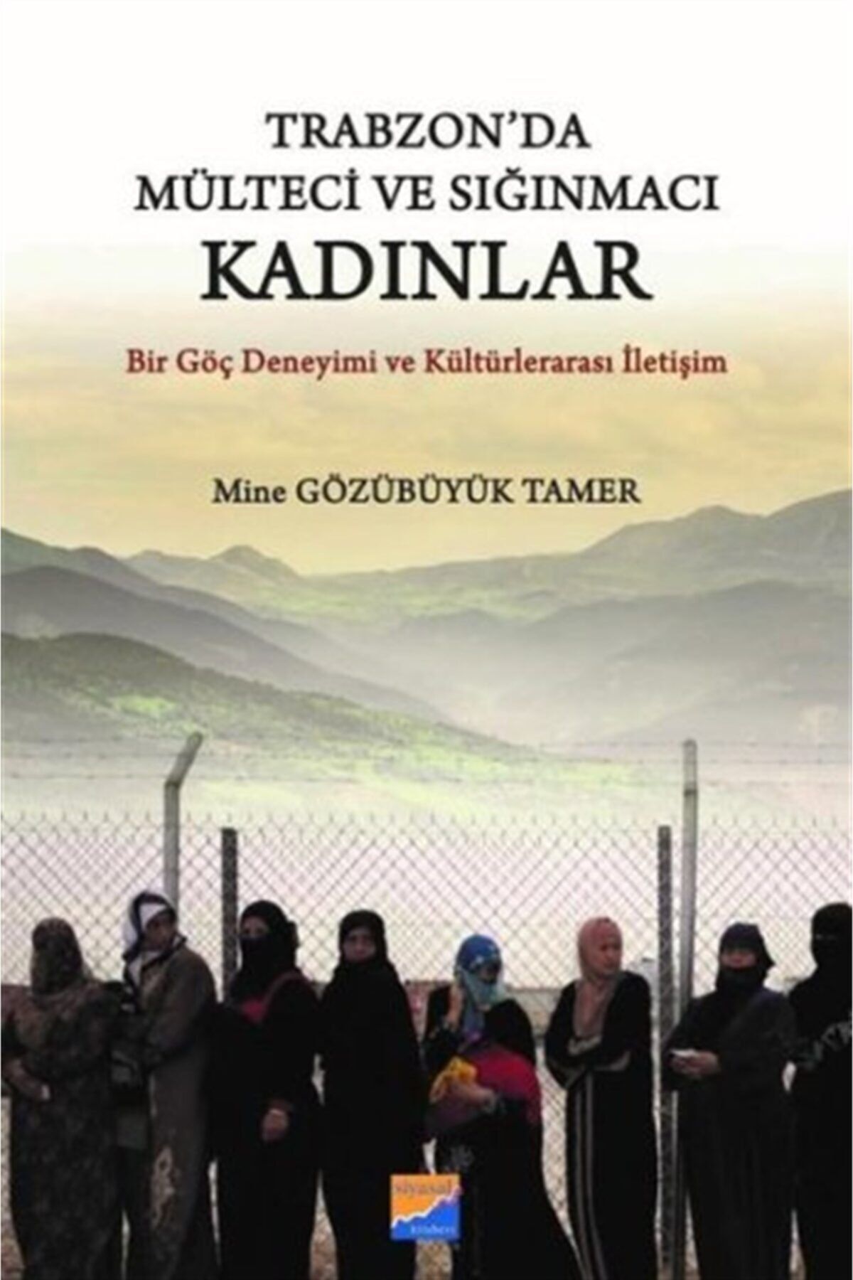 Koridor Yayıncılık Trabzon'da Mülteci Ve Sığınmacı Kadınlar