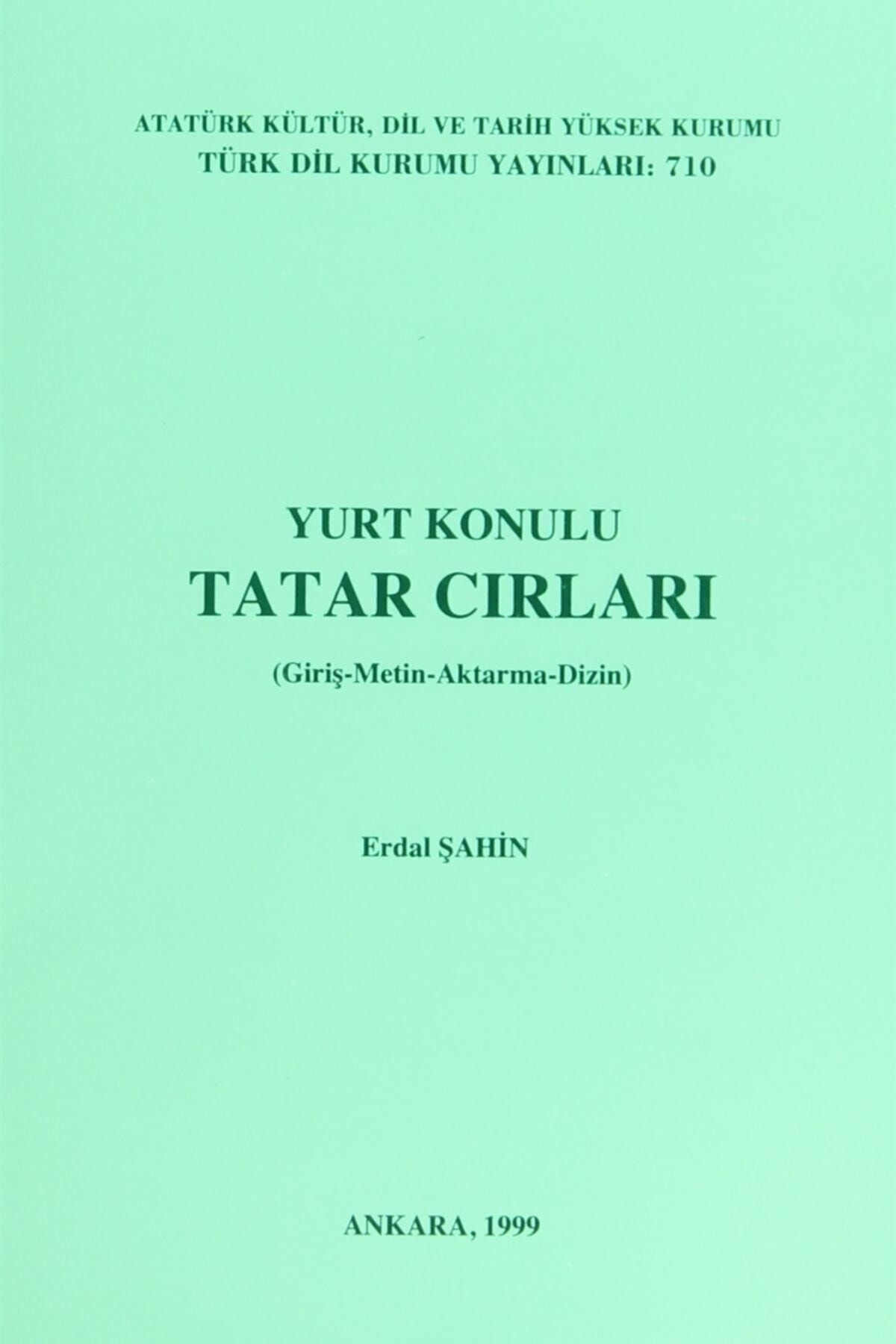 Türk Dil Kurumu Yayınları Yurt Konulu Tatar Cırları - Erdal Şahin