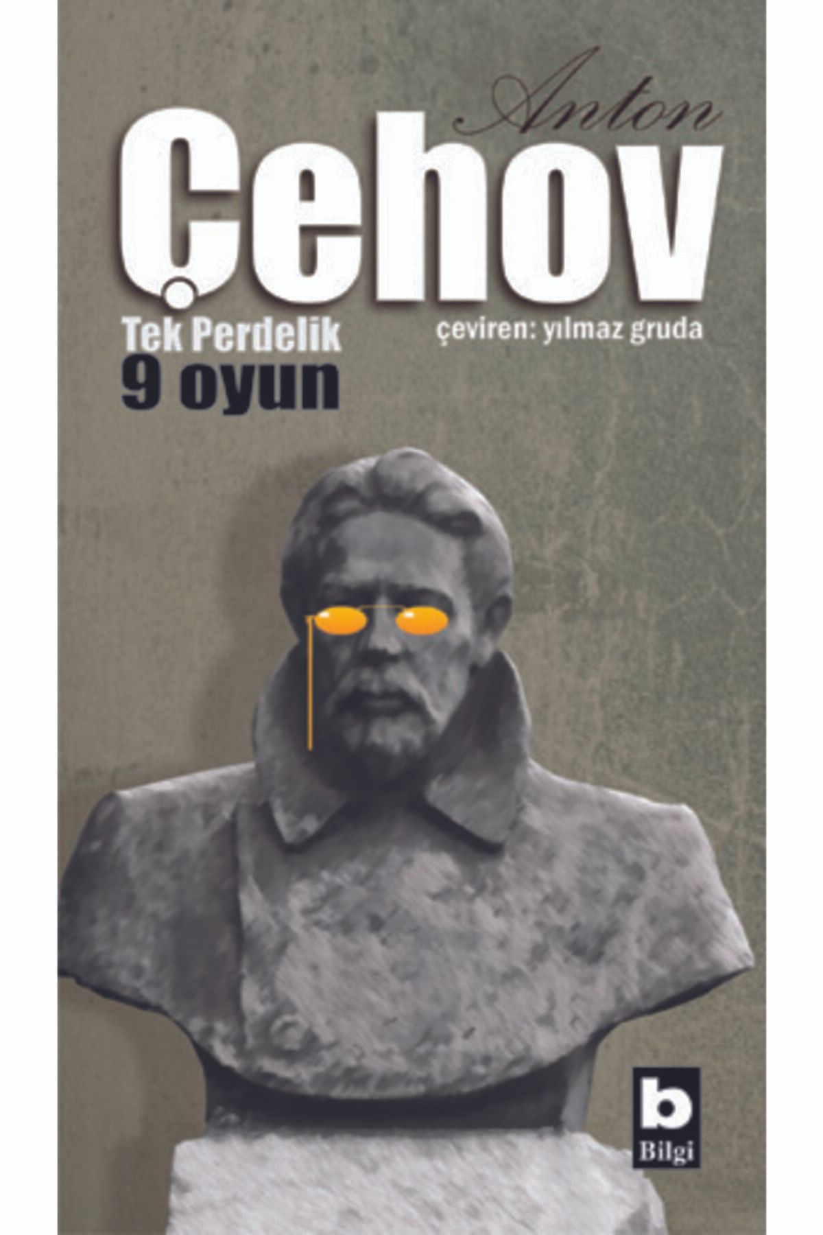 Bilgi Yayınları Anton Çehov Tek Perdelik 9 Oyun / Anton Pavloviç Çehov / / 9789754944372
