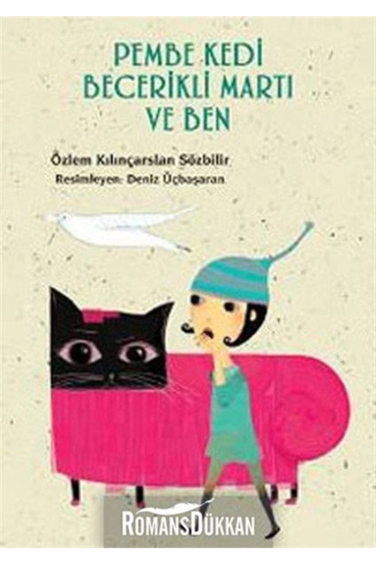 Tudem Yayınları Pembe Kedi Becerikli Martı Ve Ben - - Özlem Kılınçarslan Sözbilir Kitabı
