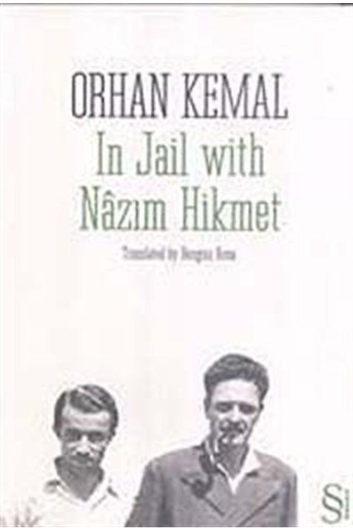 Everest Yayınları In Jail With Nâzım Hikmet - Orhan Kemal