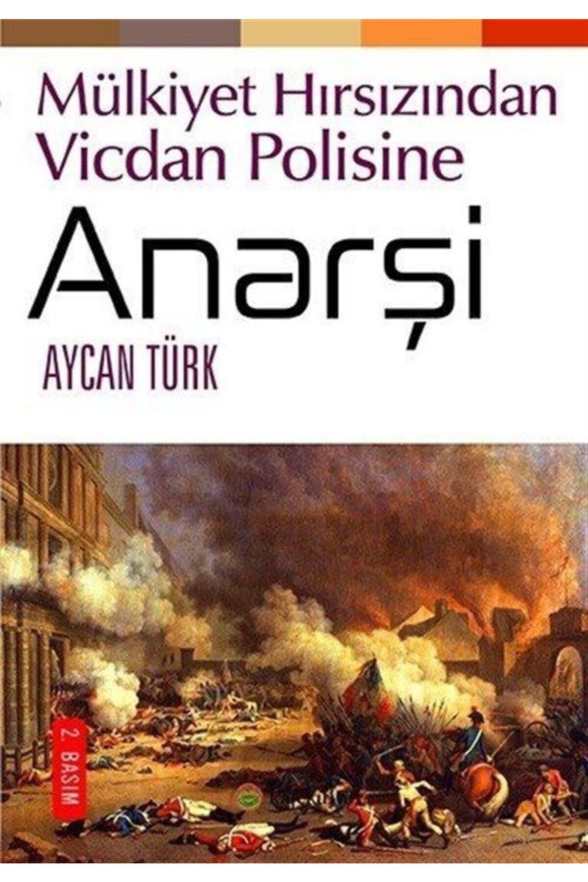 Kafe Kültür Yayıncılık Anarşi - Aycan Türk