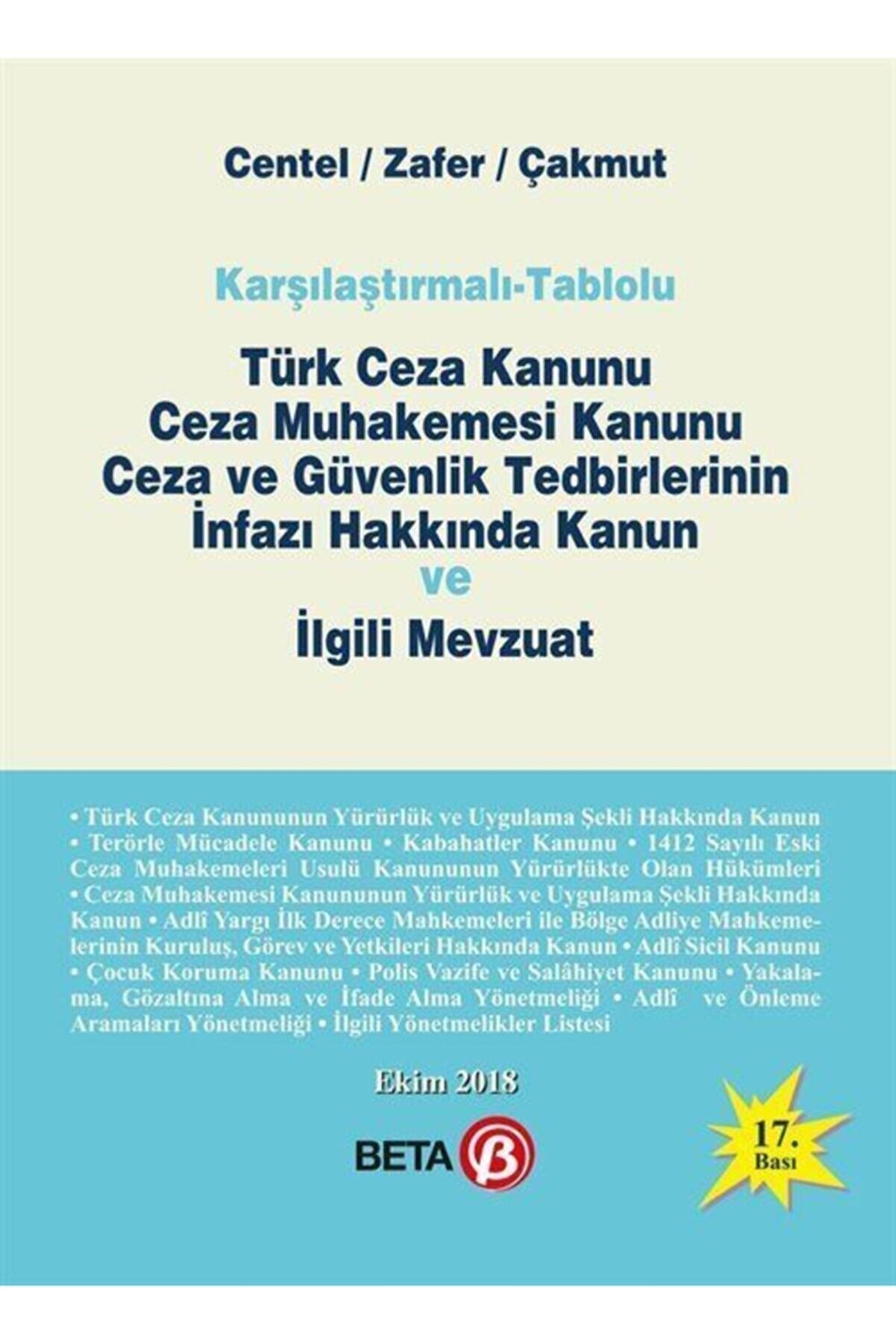 Beta Yayınları Karşılaştırmalı-tablolu Türk Ceza Kanunu Ceza Muhakemesi Kanunu Ceza Ve Güvenlik Tedbirlerinin In...