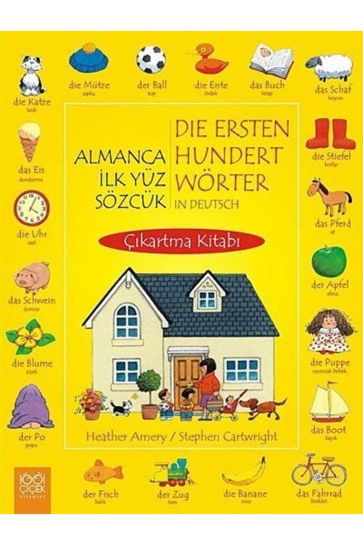 1001 Çiçek Kitaplar Almanca Ilk Yüz Sözcük Çıkartma Kitabı