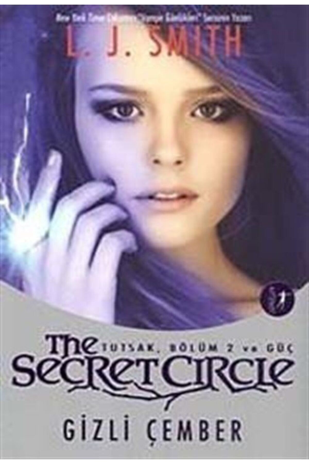 Artemis Yayınları Gizli Çember The Secret Circle / Tutsak, Bölüm 2 Ve Güç