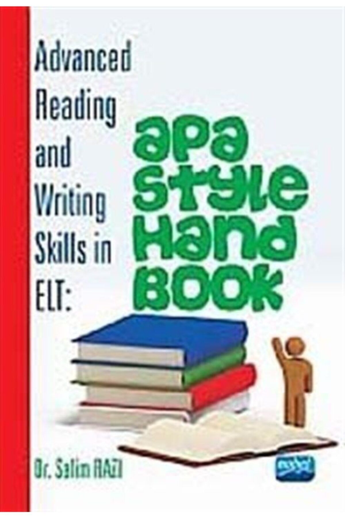 Nobel Akademik Yayıncılık Advanced Reading And Writing Skills In Elt: Apa Style Handbook