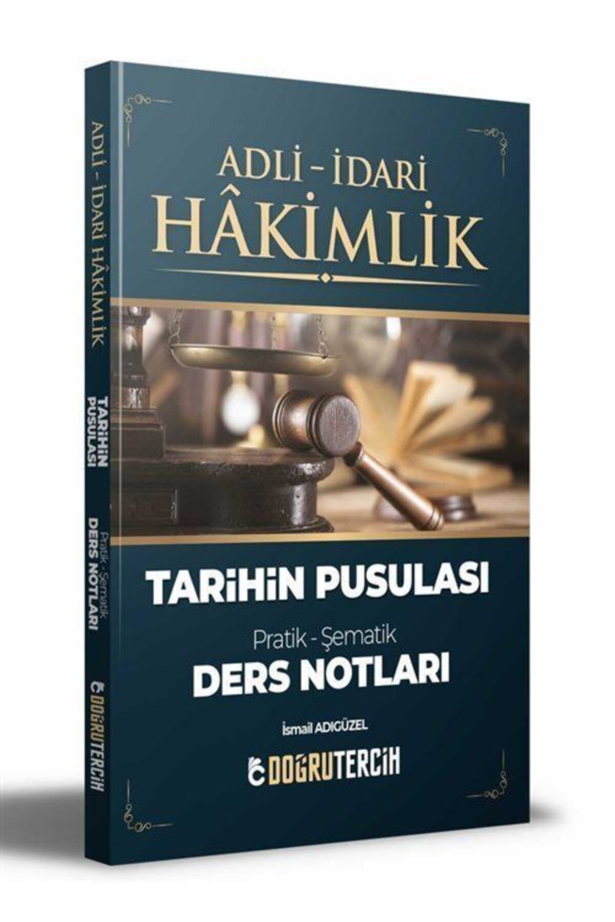 Doğru Tercih Yayınları Adli Idari Hakimlik Tarihin Pusulası Ders Notları