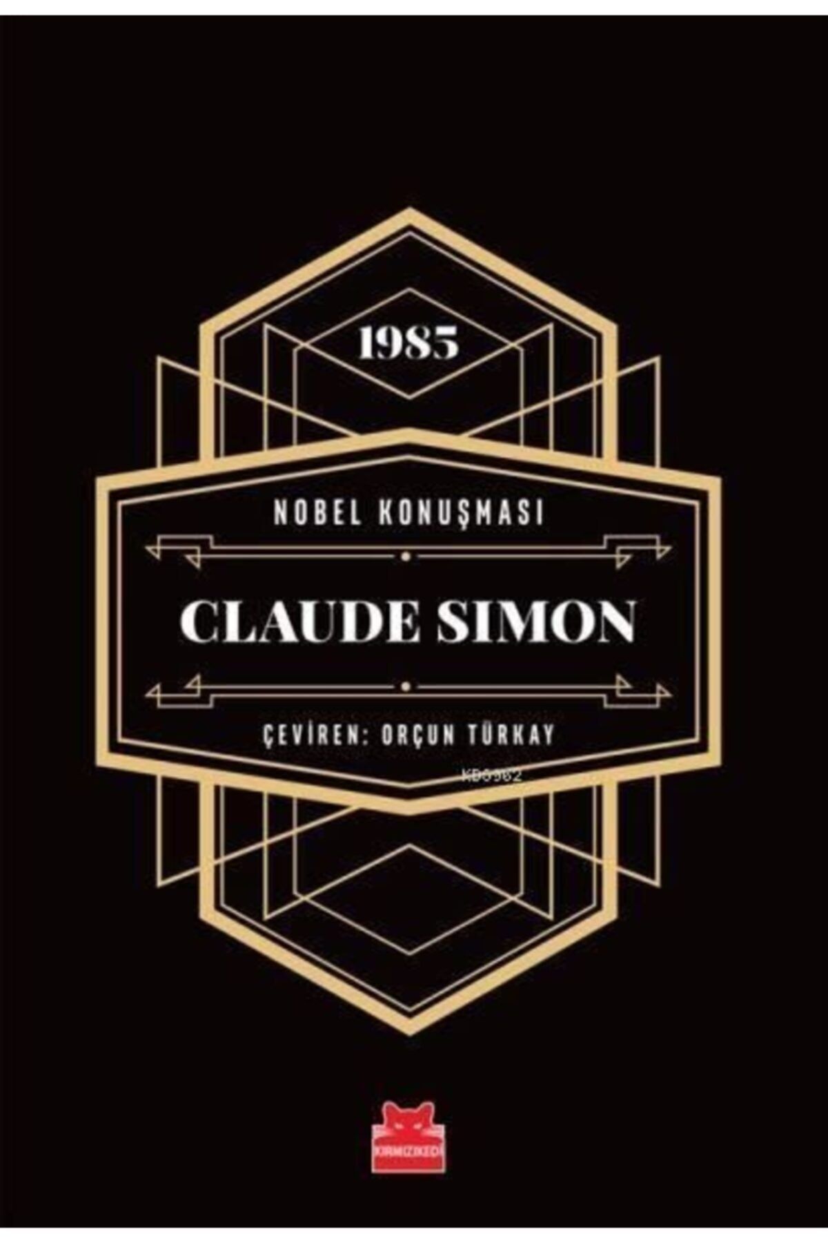 Kırmızı Kedi Yayınları Claude Simon-1985 Nobel Konuşması