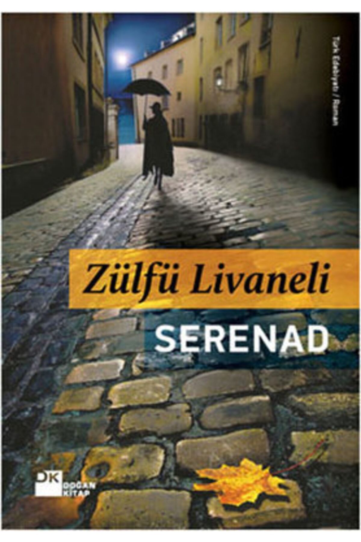 Doğan Yayınları Serenad - Zülfü Livaneli