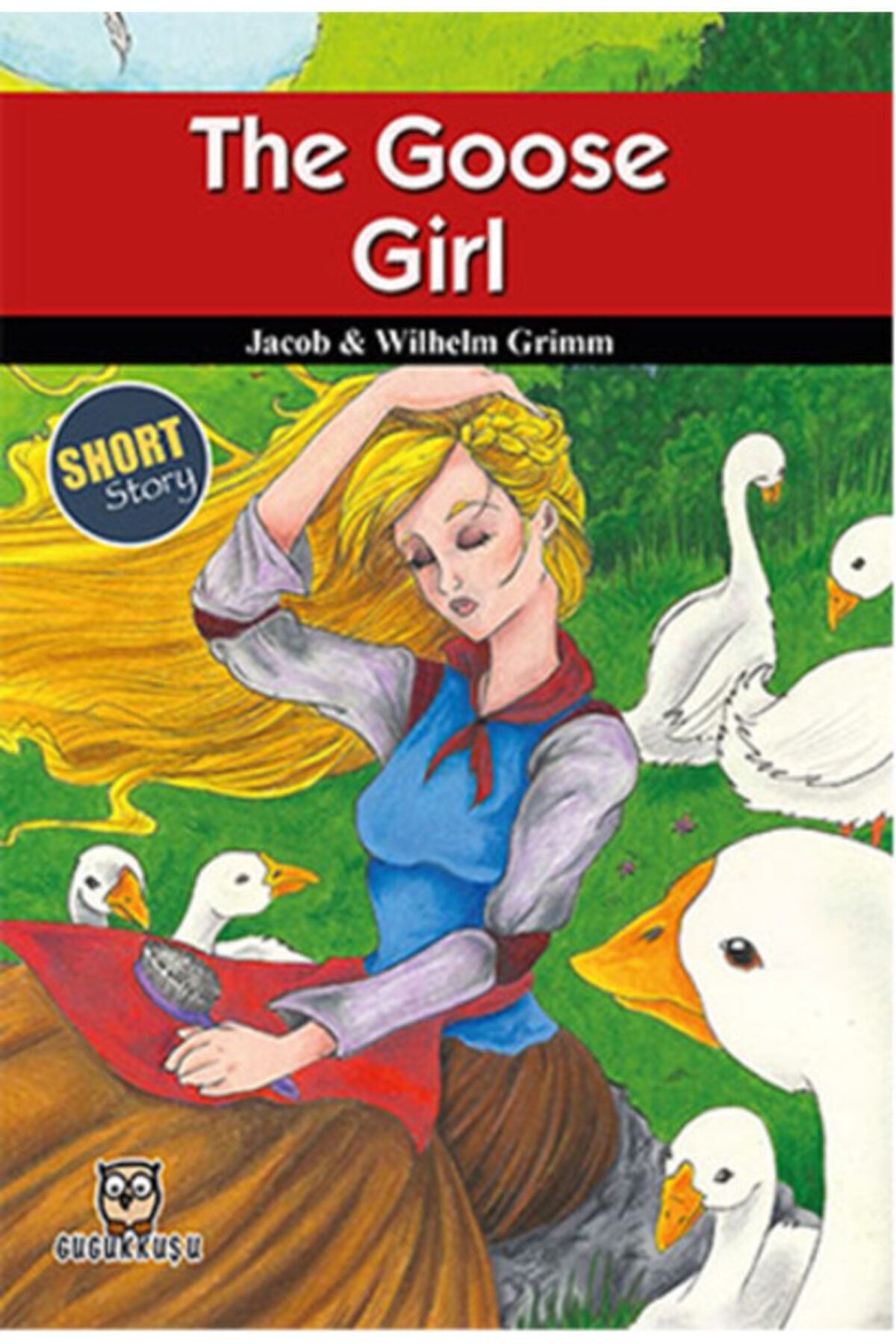 Gugukkuşu Yayınları The Goose Girl