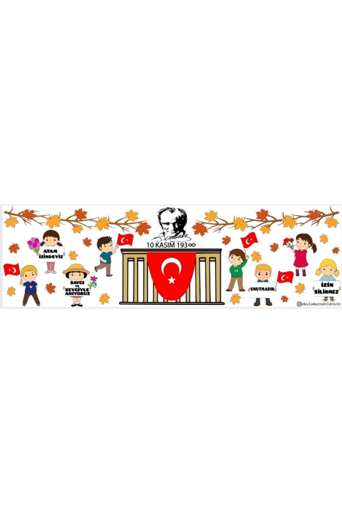OKULUMUZ ŞENLENSİN 10 Kasım Tam Boyalı "atatürk'ü Anma Günü" Tam Boyalı Hazır Pano Çalışması