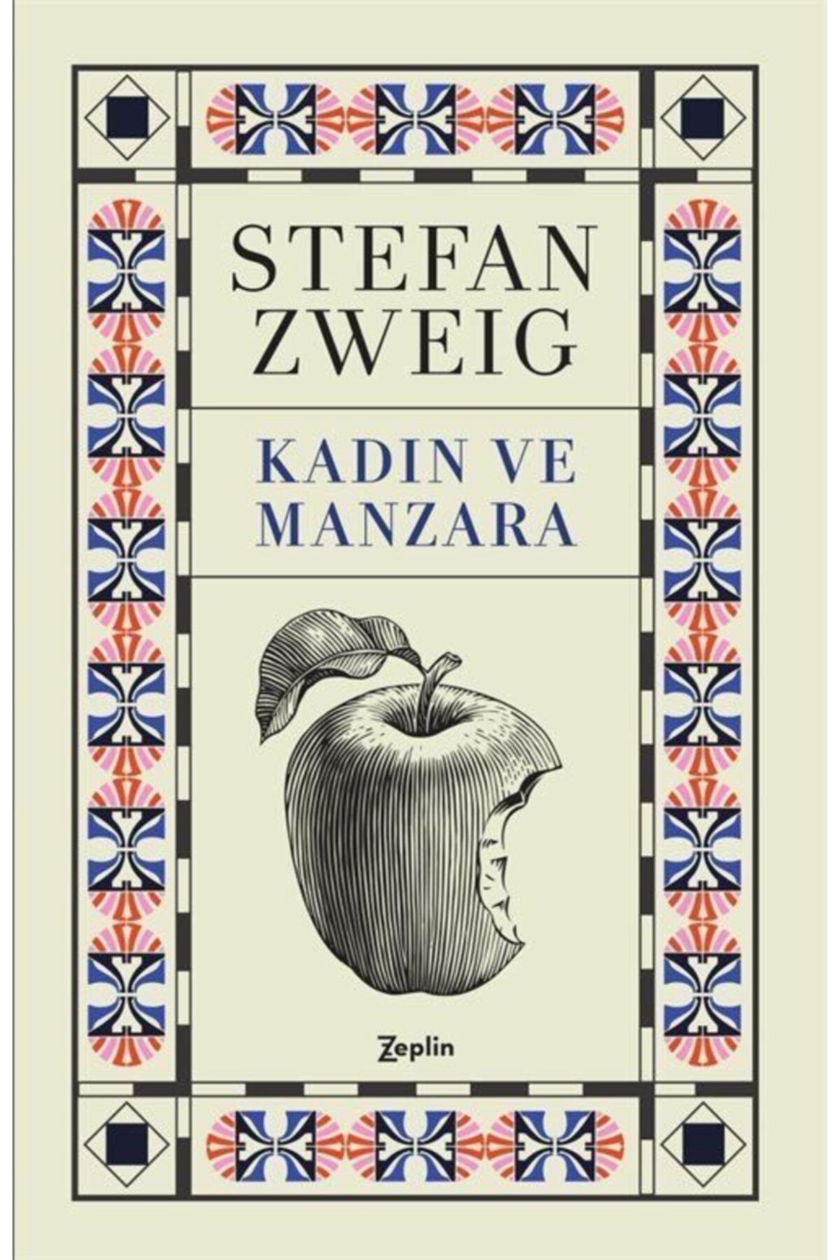 Zeplin Kitap Kadın Ve Manzara / Stefan Zweig / / 9786052060124