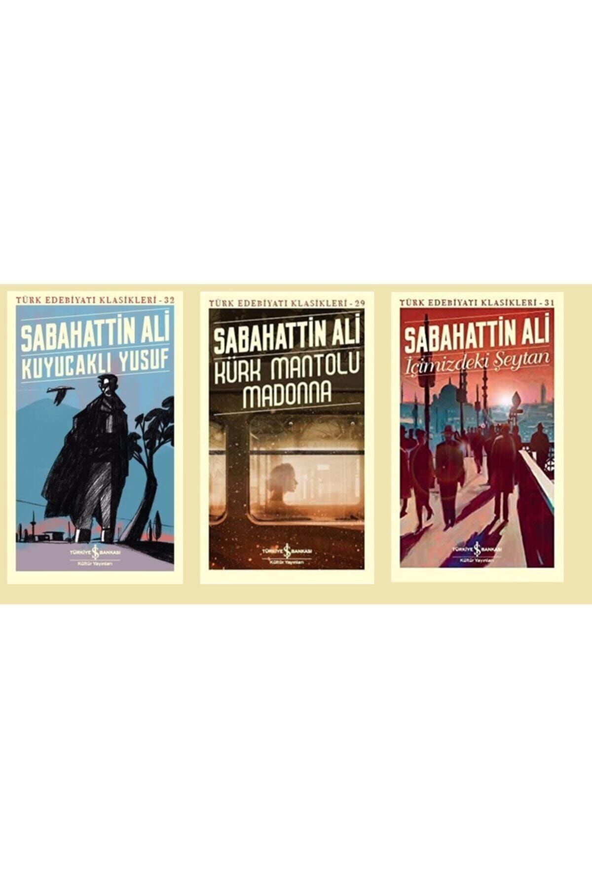 Türkiye İş Bankası Kültür Yayınları Sabahattin Ali 3'lü Kitap Set ( Kuyucaklı Yusuf,kürk Mantolu Madonna,içimizdeki Şeytan)