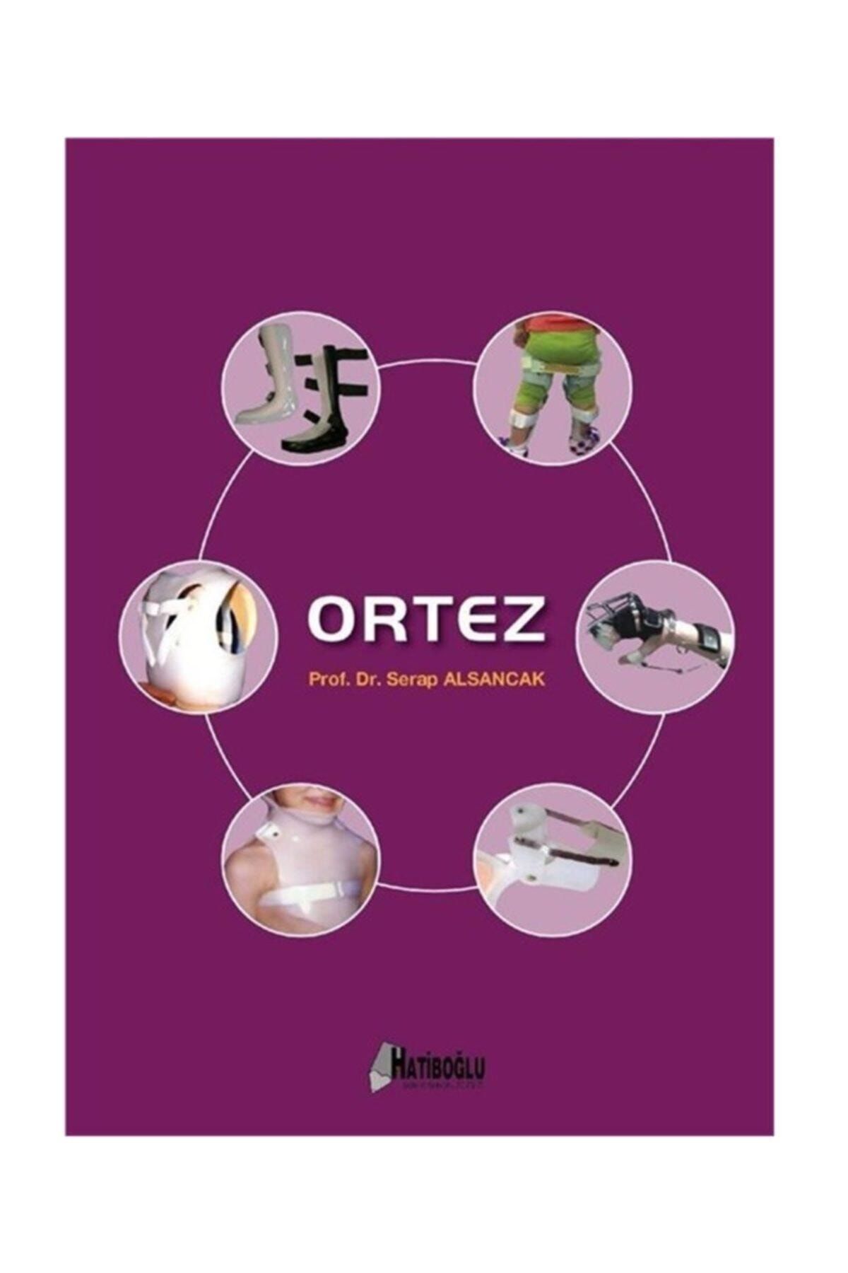 Hatiboğlu Yayınları Ortez Tıp Kitabı