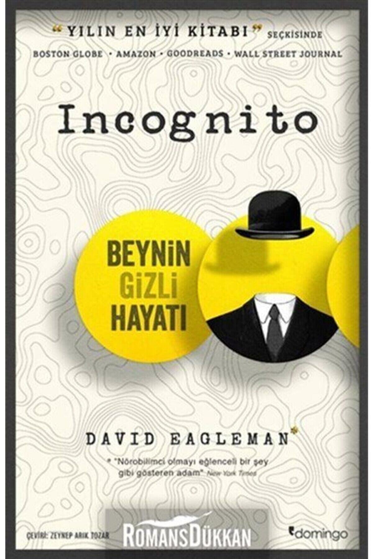 Domingo Yayınevi Incognito - Beynin Gizli Hayatı - David Eagleman 9786054729074
