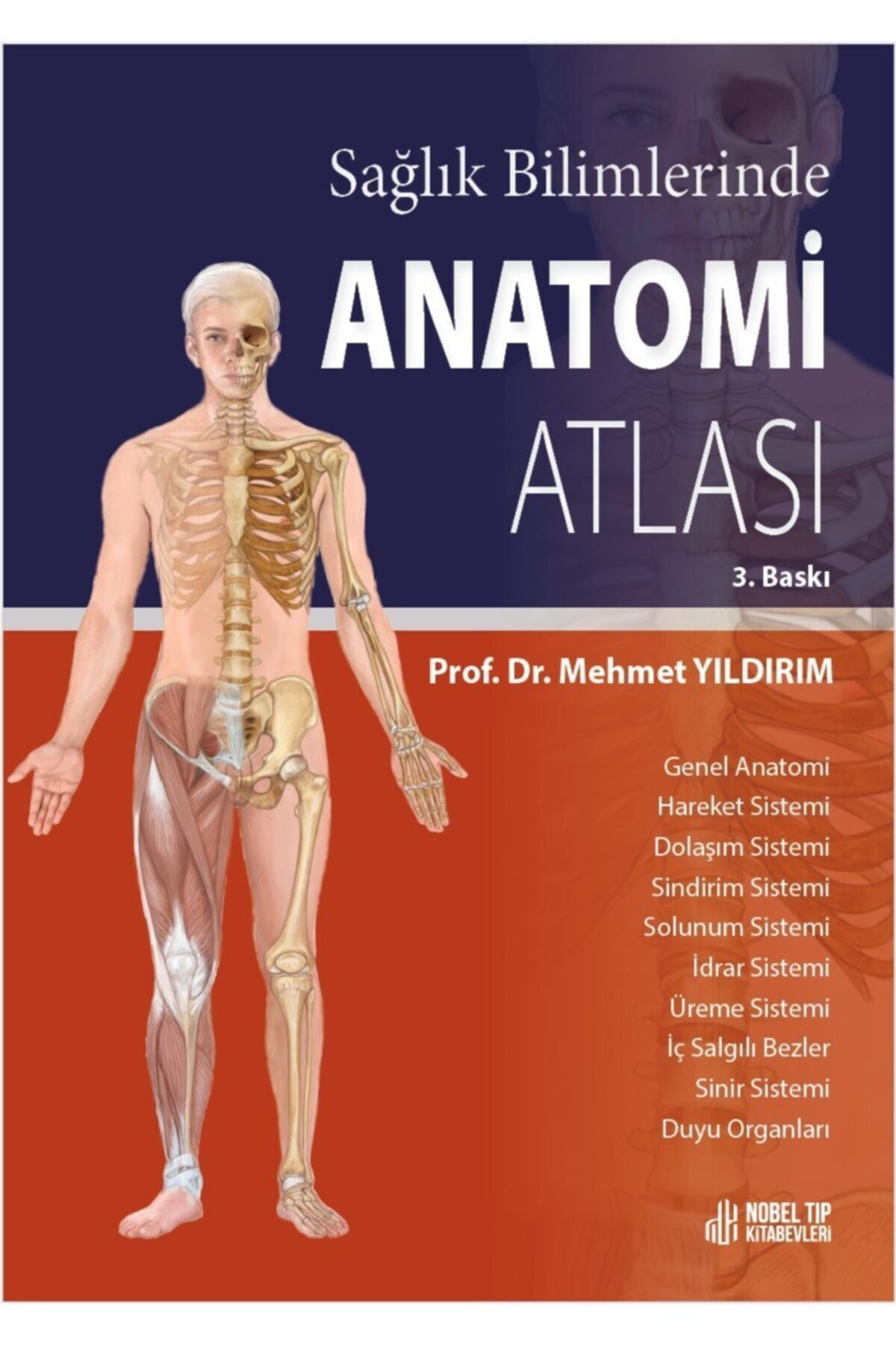 Nobel Tıp Kitabevi Sağlık Bilimlerinde Anatomi Atlası ( 3.baskı )