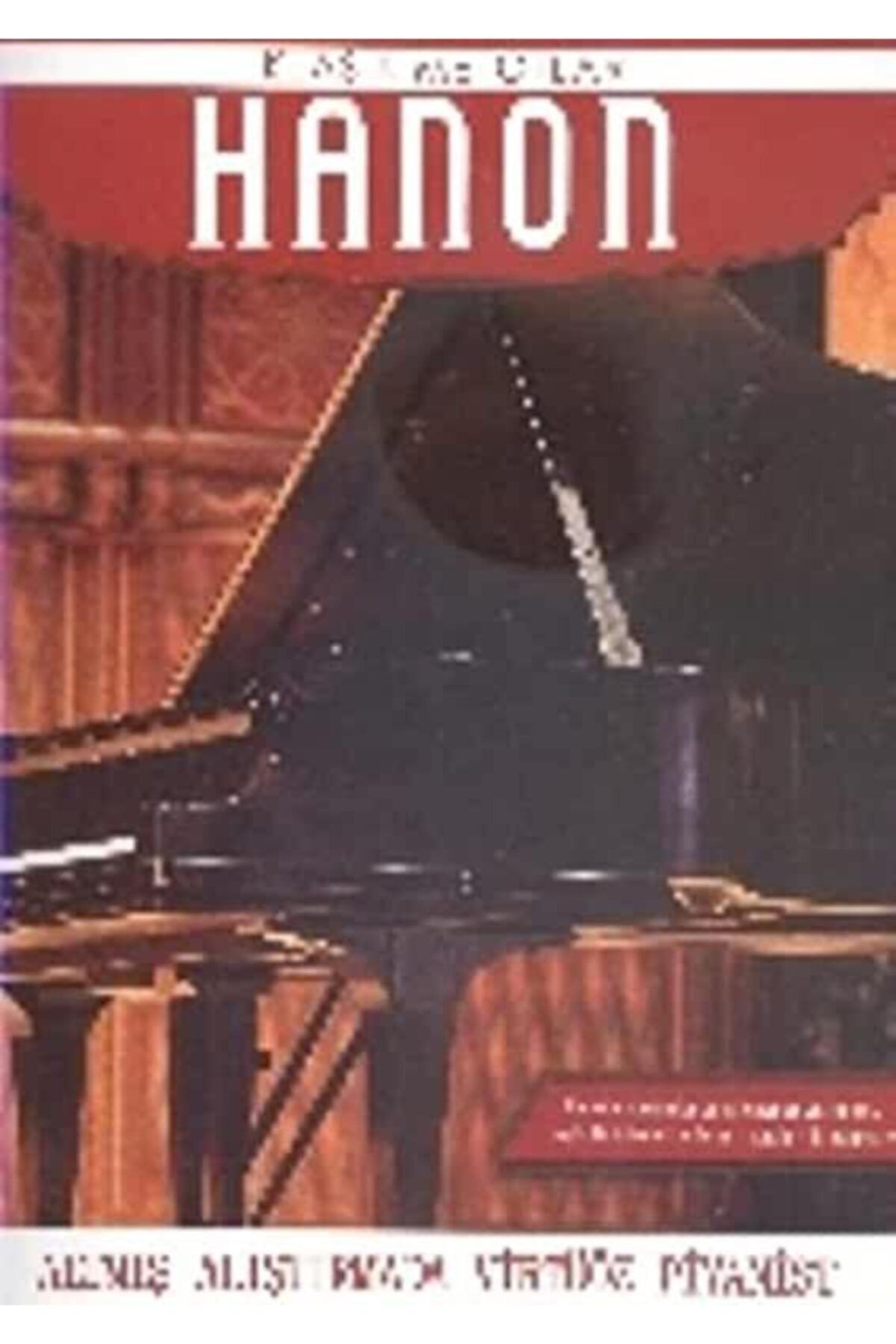 Porte Müzik Eğitimi Klasik Metotlar Serisi: Hanon - Piyano