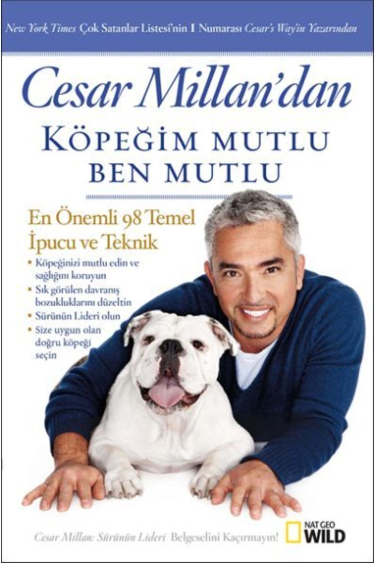 Beta Yayınları Cesar Millan’dan Köpeğim Mutlu, Ben Mutlu / Cesar Millan / Beta Kitap