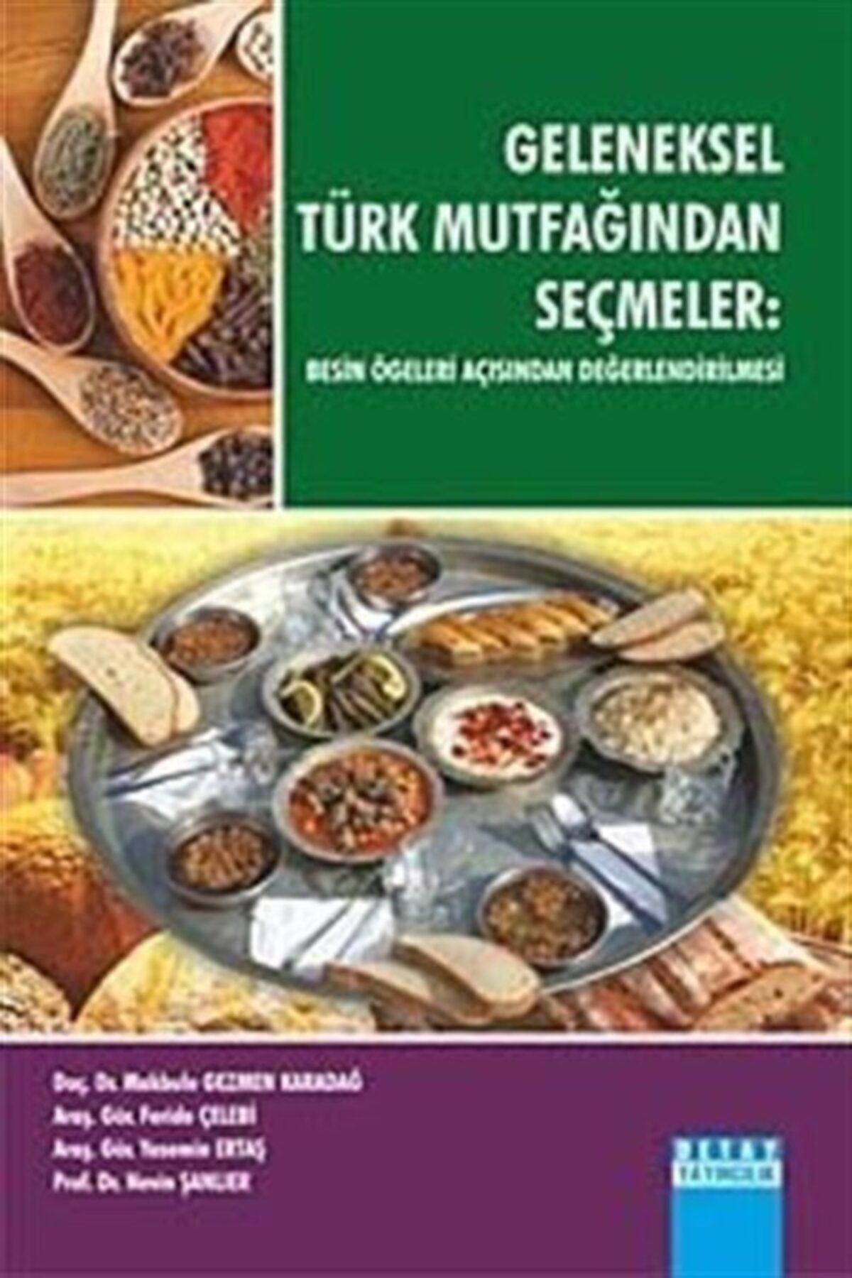 Detay Yayıncılık Geleneksel Türk Mutfağından Seçmeler