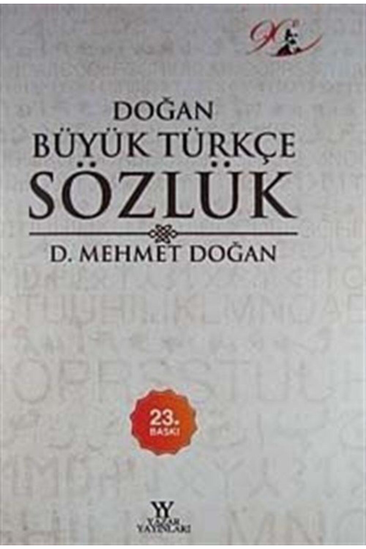 Yazar Yayınları Doğan Büyük Türkçe Sözlük - D. Mehmet Doğan