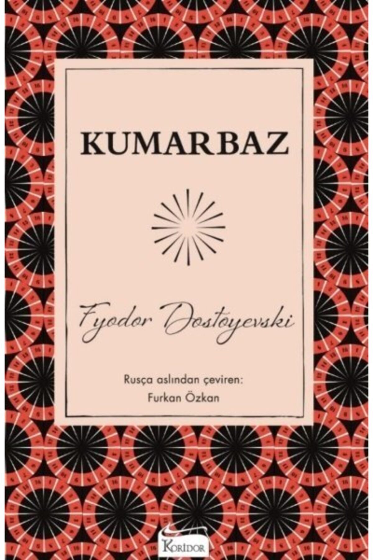 Koridor Yayıncılık Kumarbaz - Fyodor Dostoyevski (bez+karton Kapak) Roman